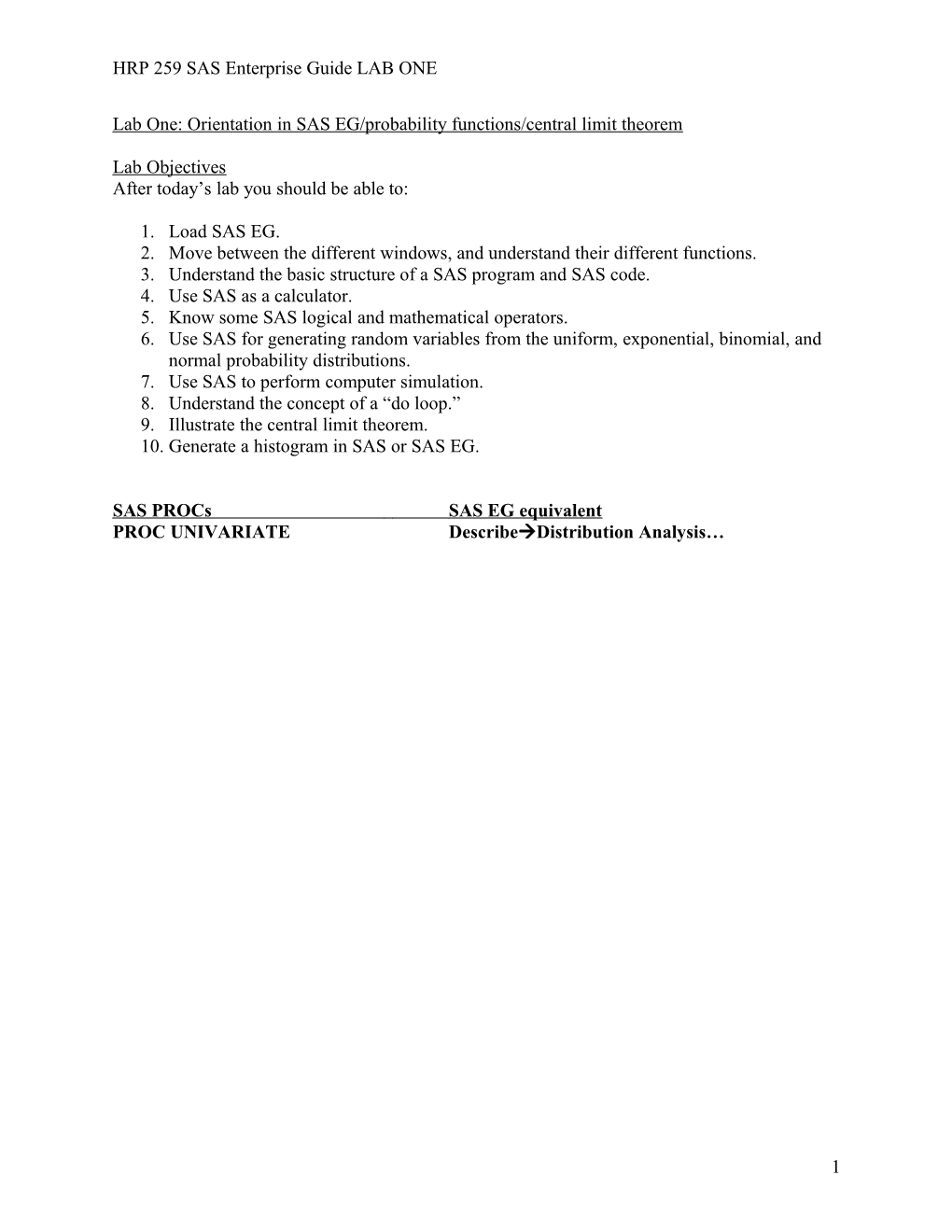 Lab One: Orientation in SAS EG/Probability Functions/Central Limit Theorem