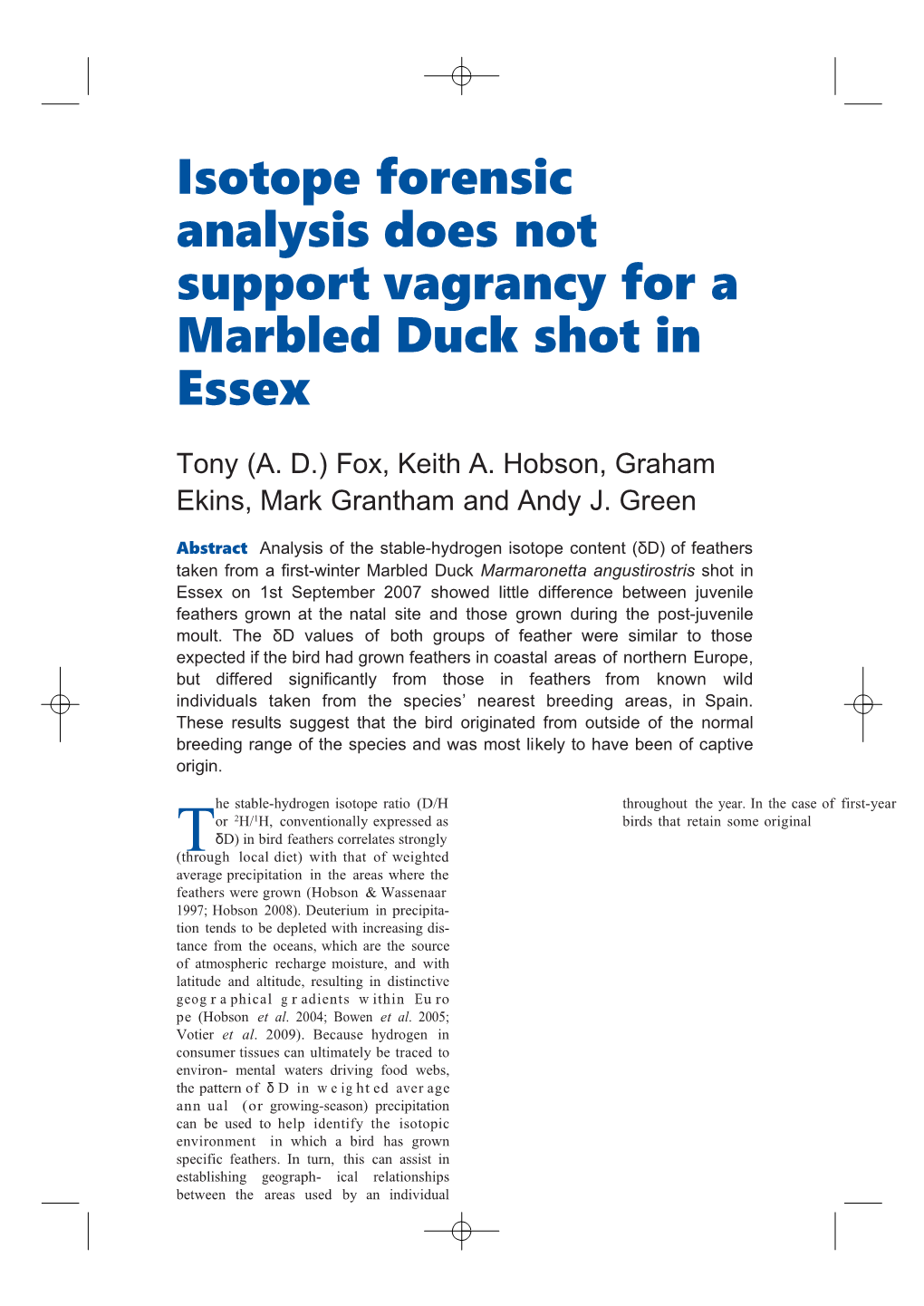 Isotopeforensicanalysis Doesnotsupport Vagrancyforamarbled Duckshotinessex