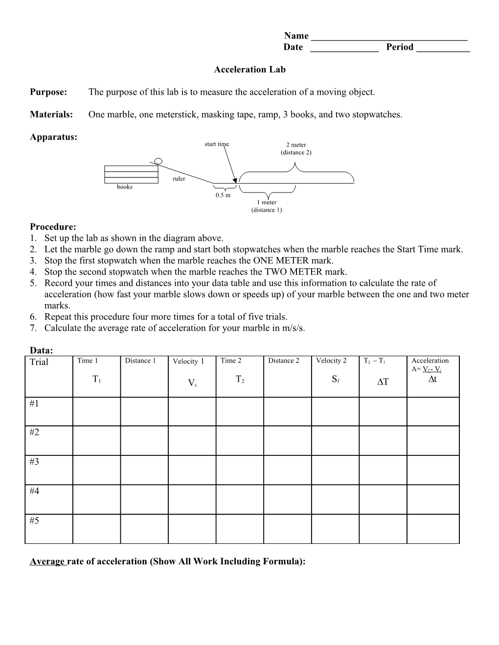 Purpose: the Purpose of This Lab Is to Measure the Acceleration of a Moving Object