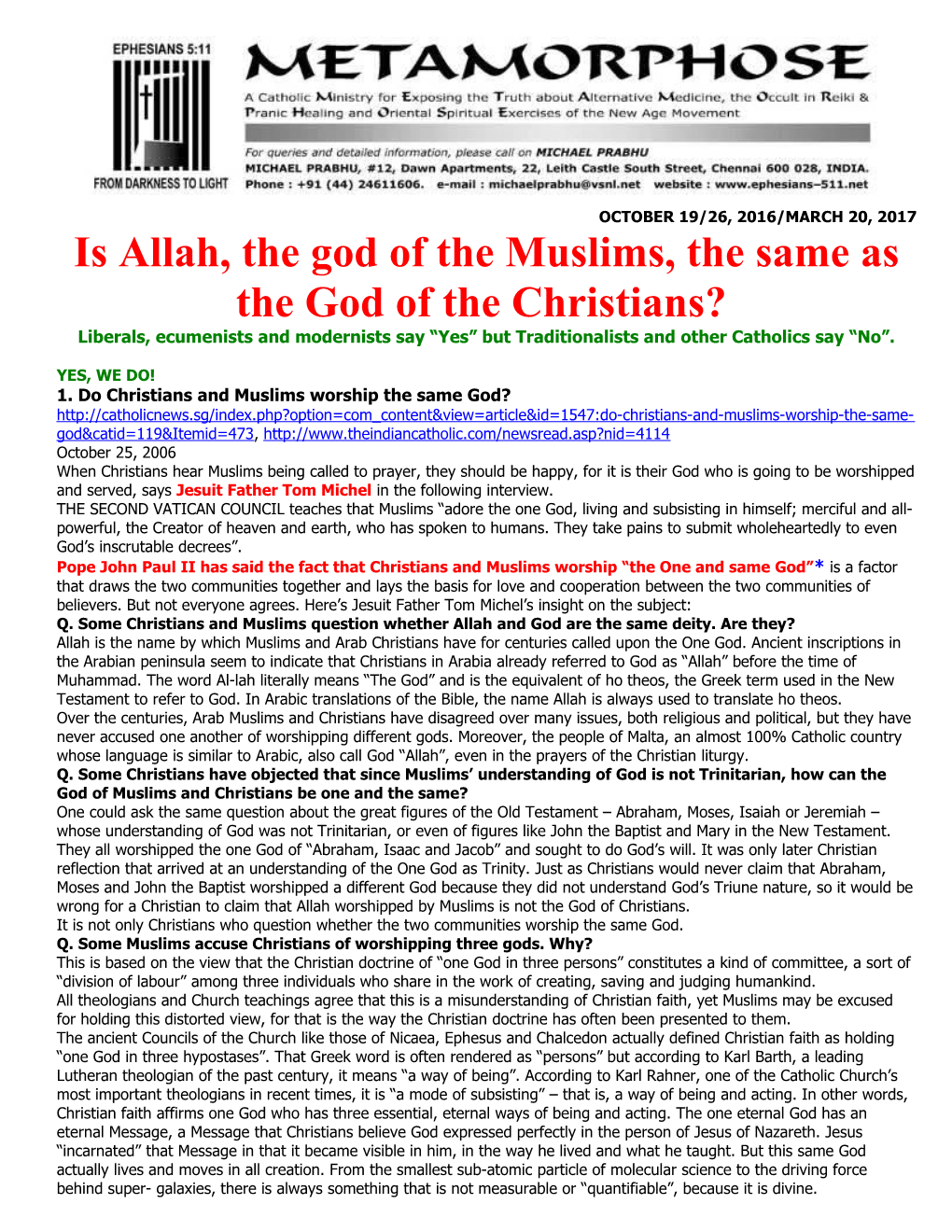 Is Allah, the God of the Muslims, the Same As the God of the Christians?