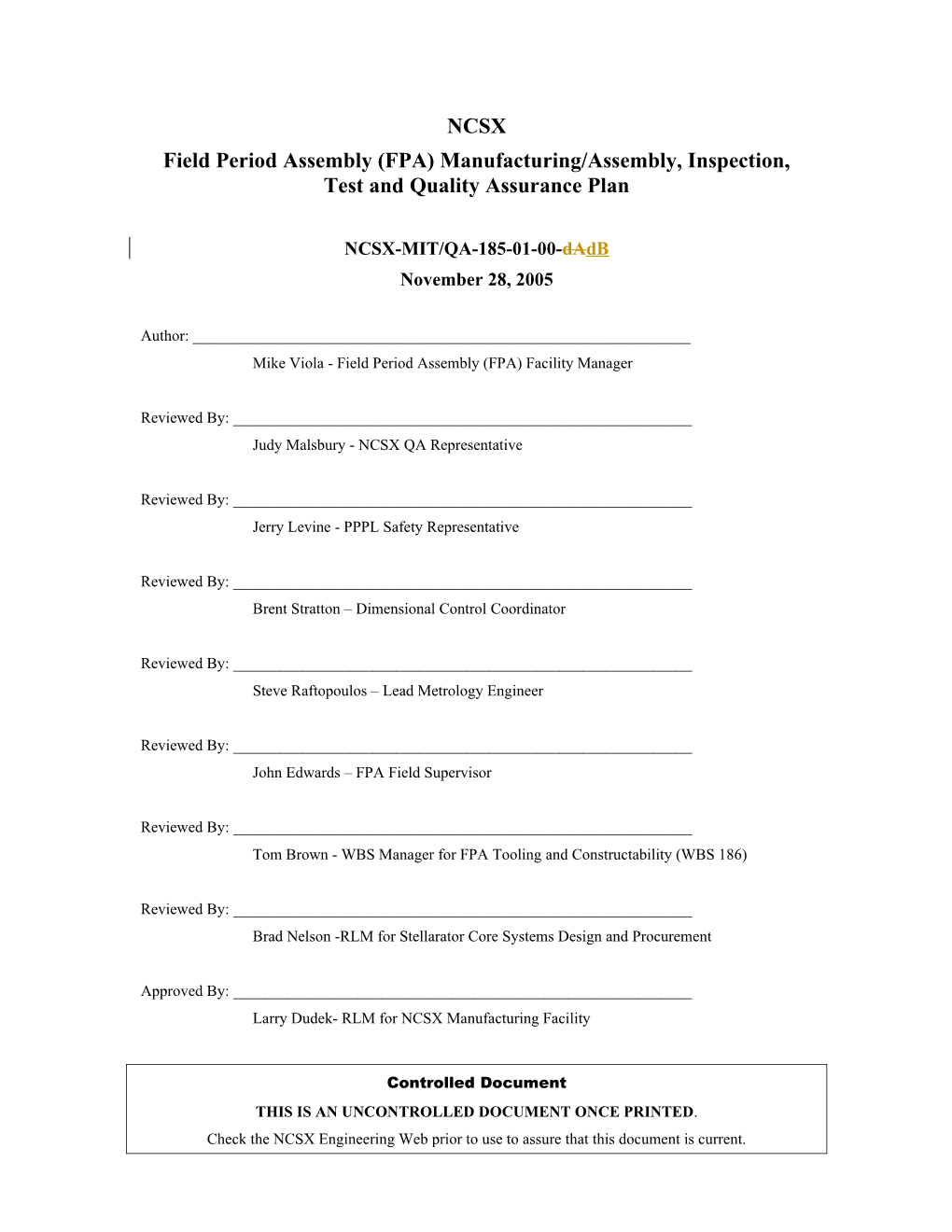 Field Period Assembly (FPA)Manufacturing/Assembly, Inspection, Test Andquality Assurance Plan