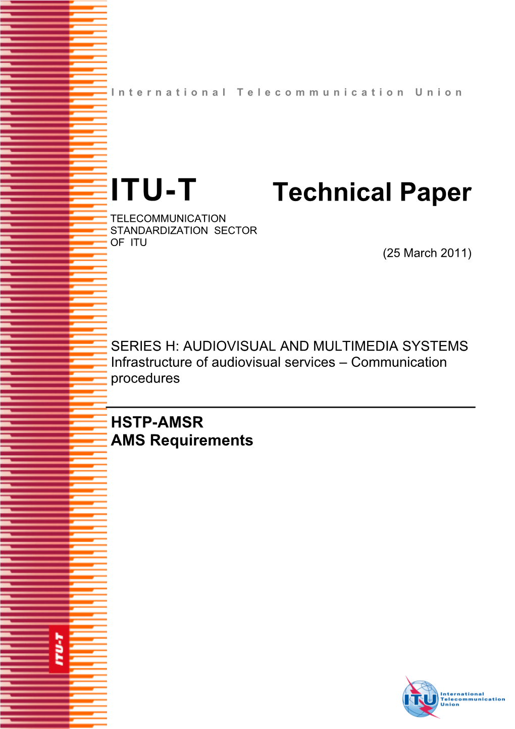 Approval: ITU-T HSTP-AMSR Technical Paper: AMS Requirements (New)