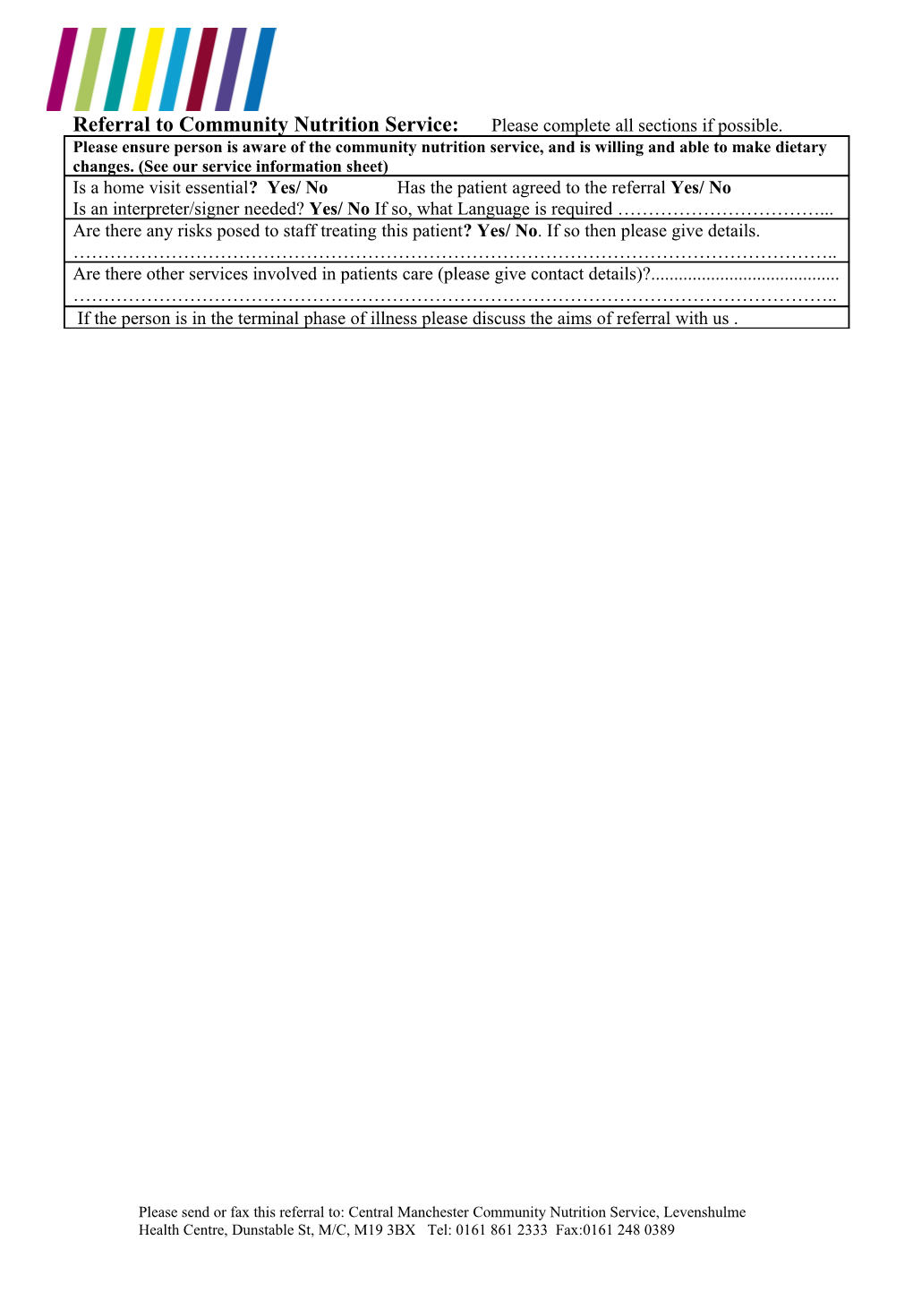 Please Send Or Fax This Referral To: Central Manchester Community Nutrition Service, Levenshulme