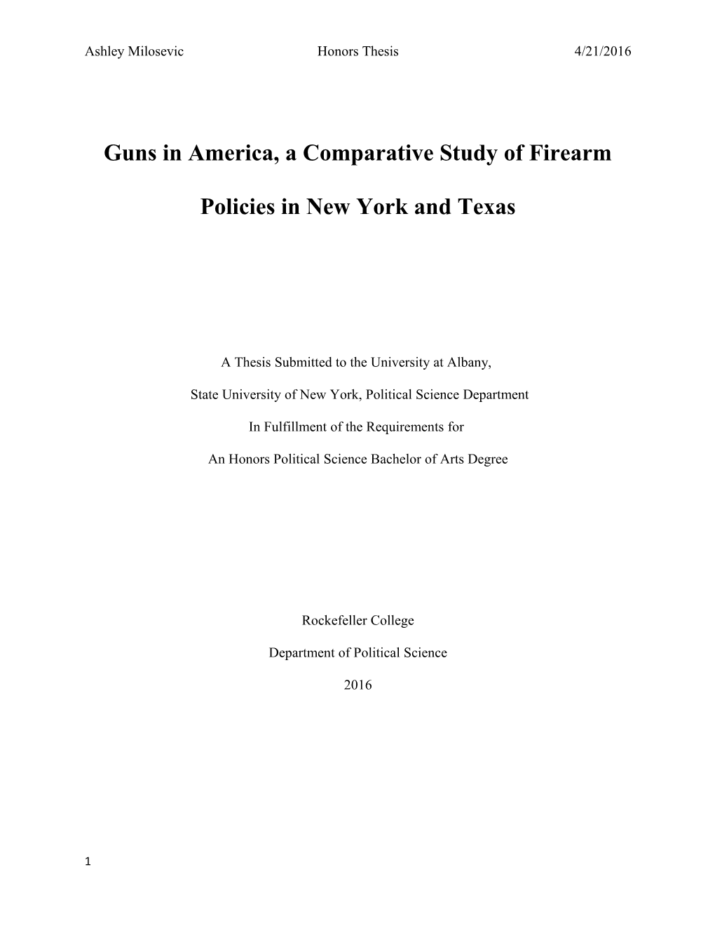 Guns in America, a Comparative Study of Firearm Policies in New York and Texas