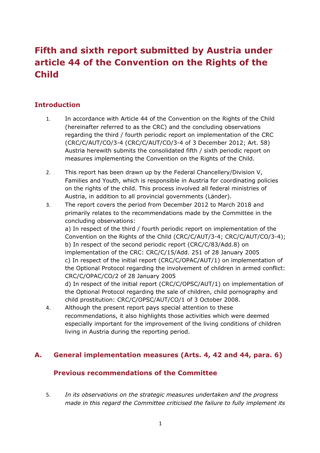 Fifth and Sixth Report Submitted by Austria Under Article 44 of the Convention on The