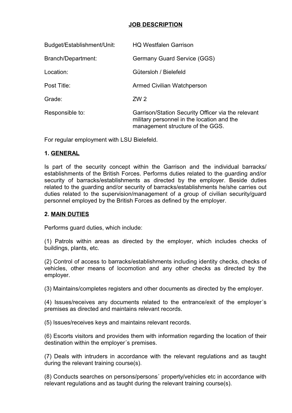 Budget/Establishment/Unit:HQ Westfalen Garrison