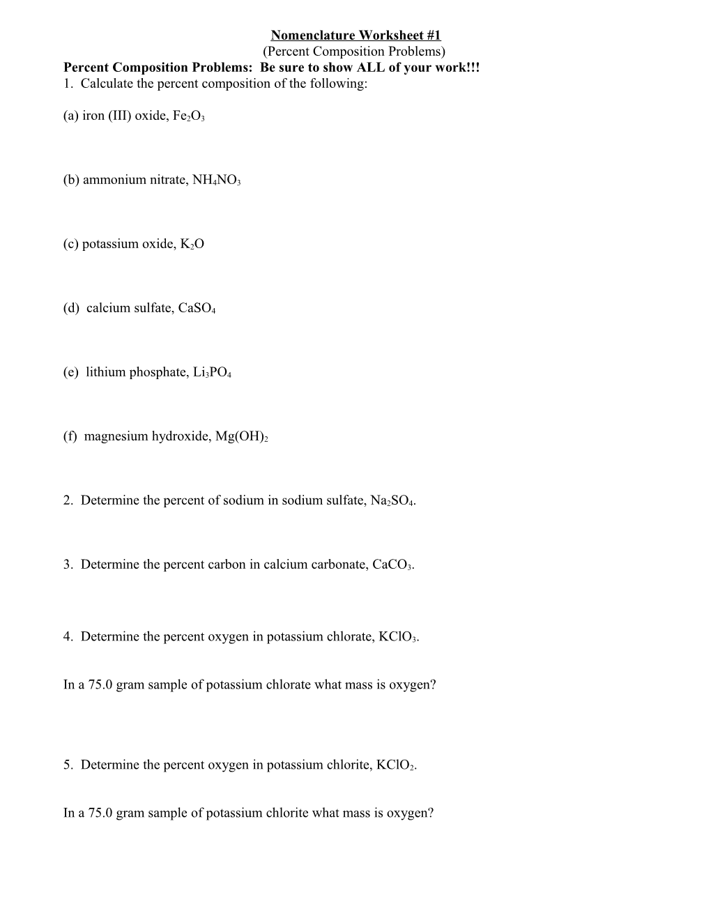 Percent Composition Problems: Be Sure to Show ALL of Your Work