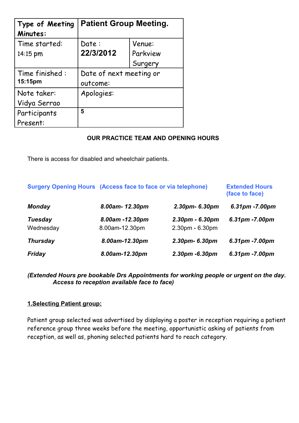 Our Practice Team and Opening Hours