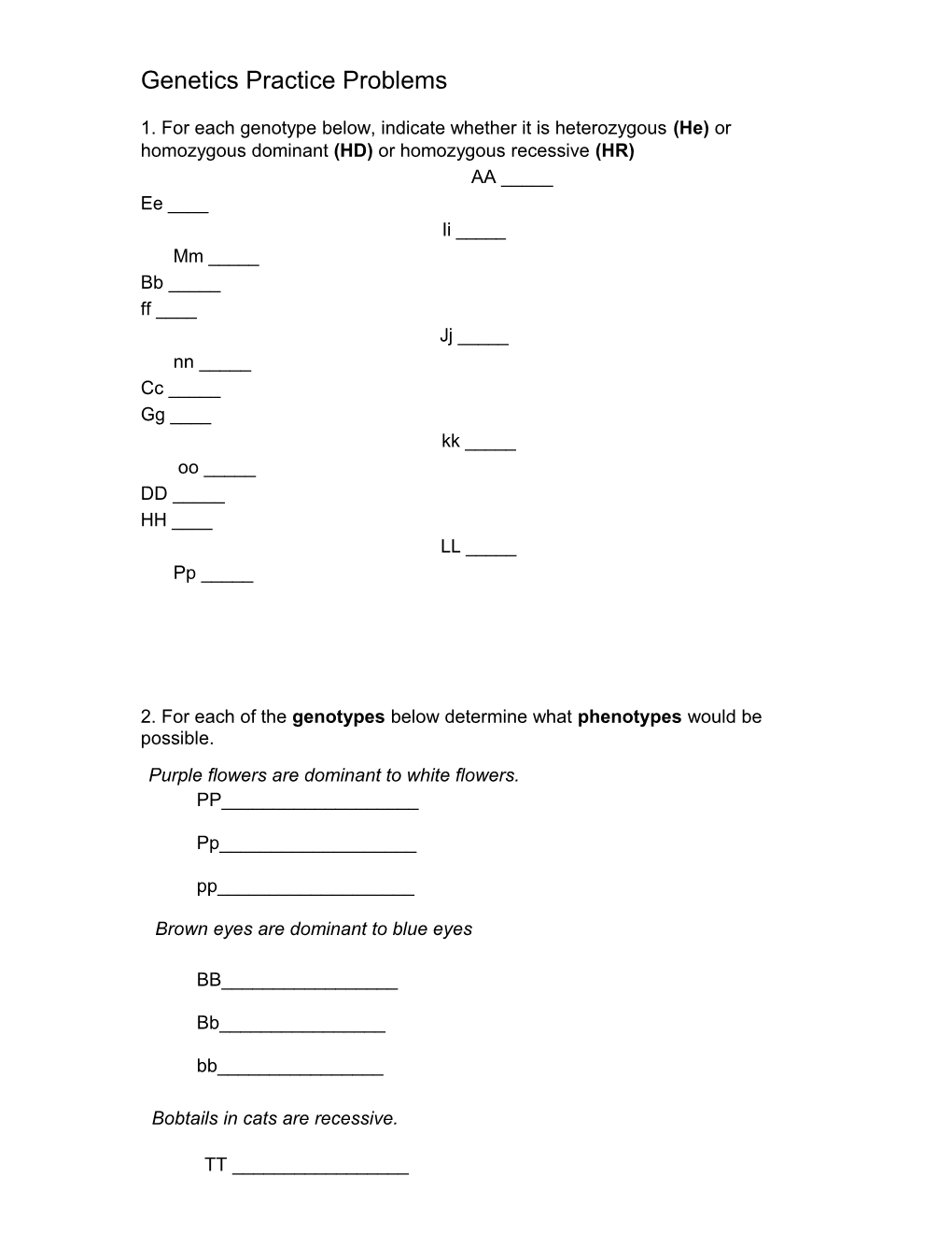 1. for Each Genotype Below, Indicate Whether It Is Heterozygous (He) Or Homozygous Dominant