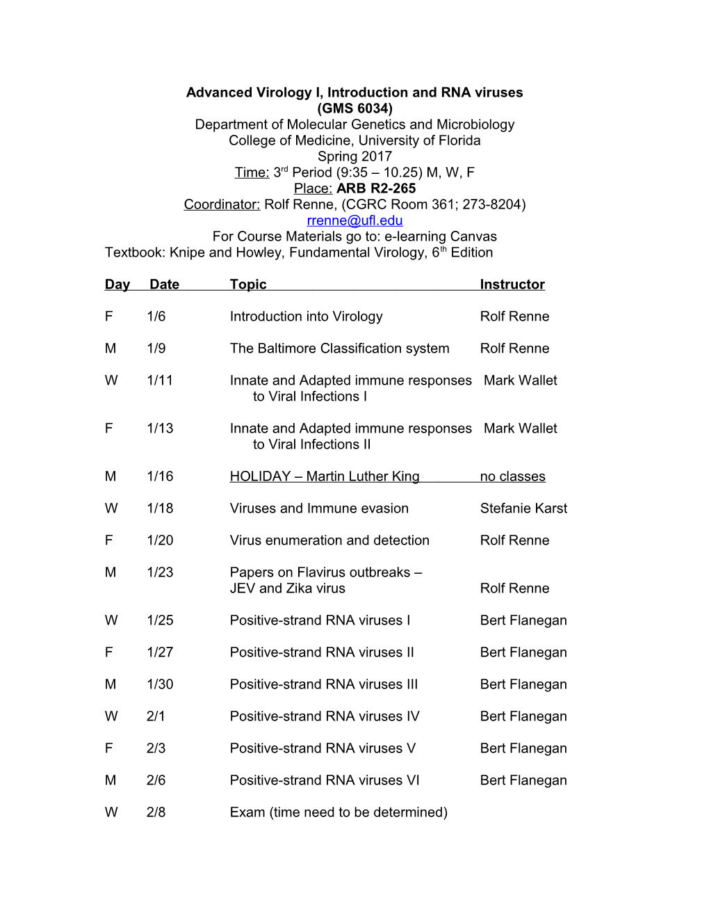 Advanced Virology I, Genetics and RNA Viruses