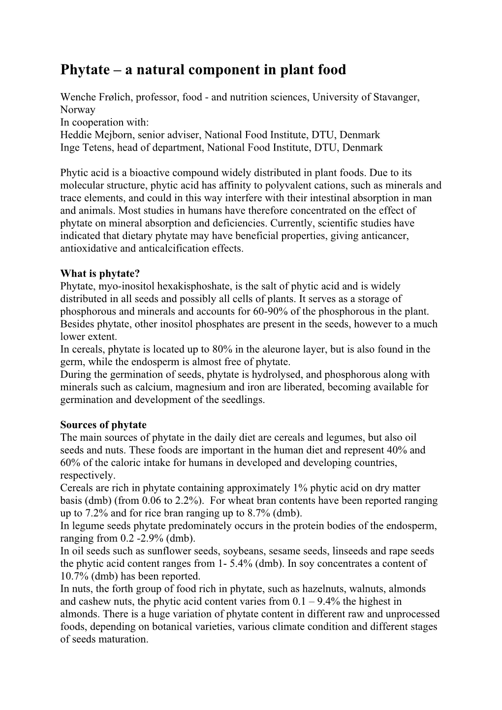 Phytate a Natural Component in Plant Food