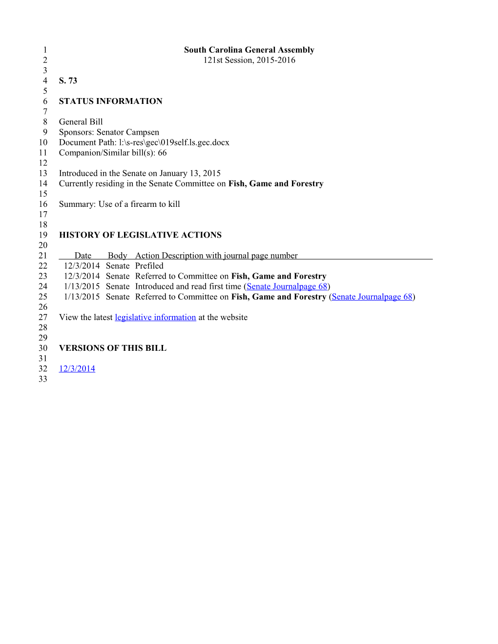 2015-2016 Bill 73: Use of a Firearm to Kill - South Carolina Legislature Online