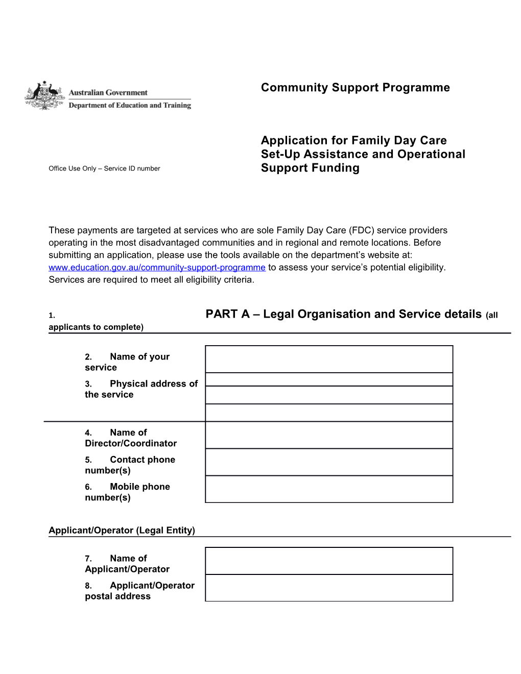 PART a Legal Organisation and Service Details(All Applicants to Complete)