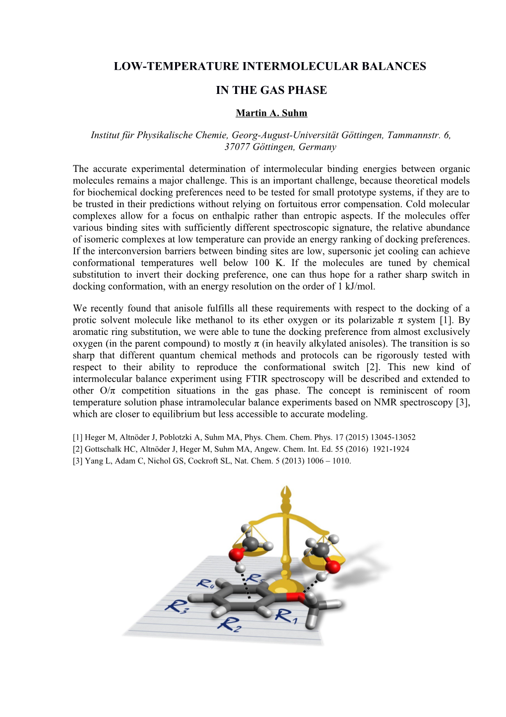 Low-Temperature Intermolecular Balances