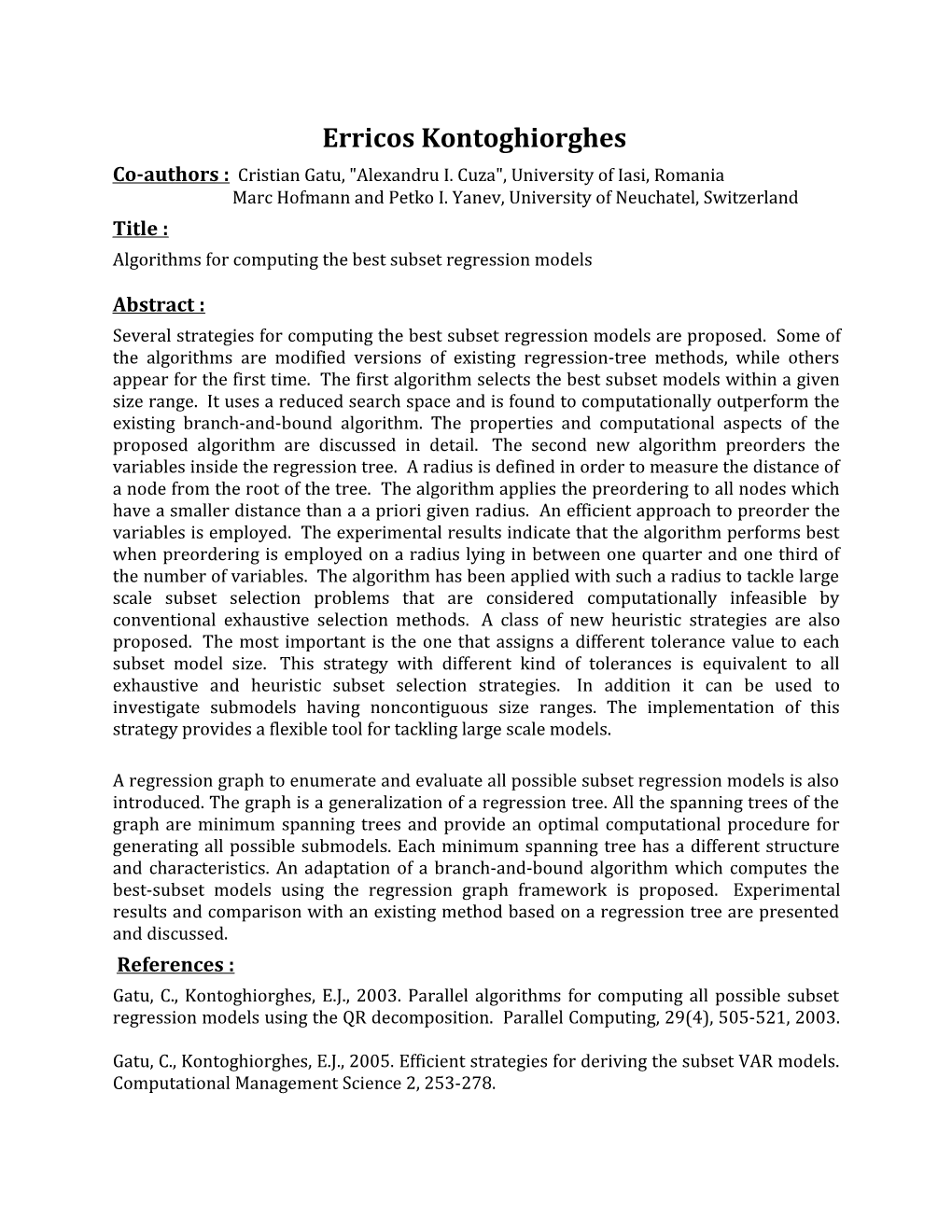 Algorithms for Computing the Best Subset Regression Models Abstract