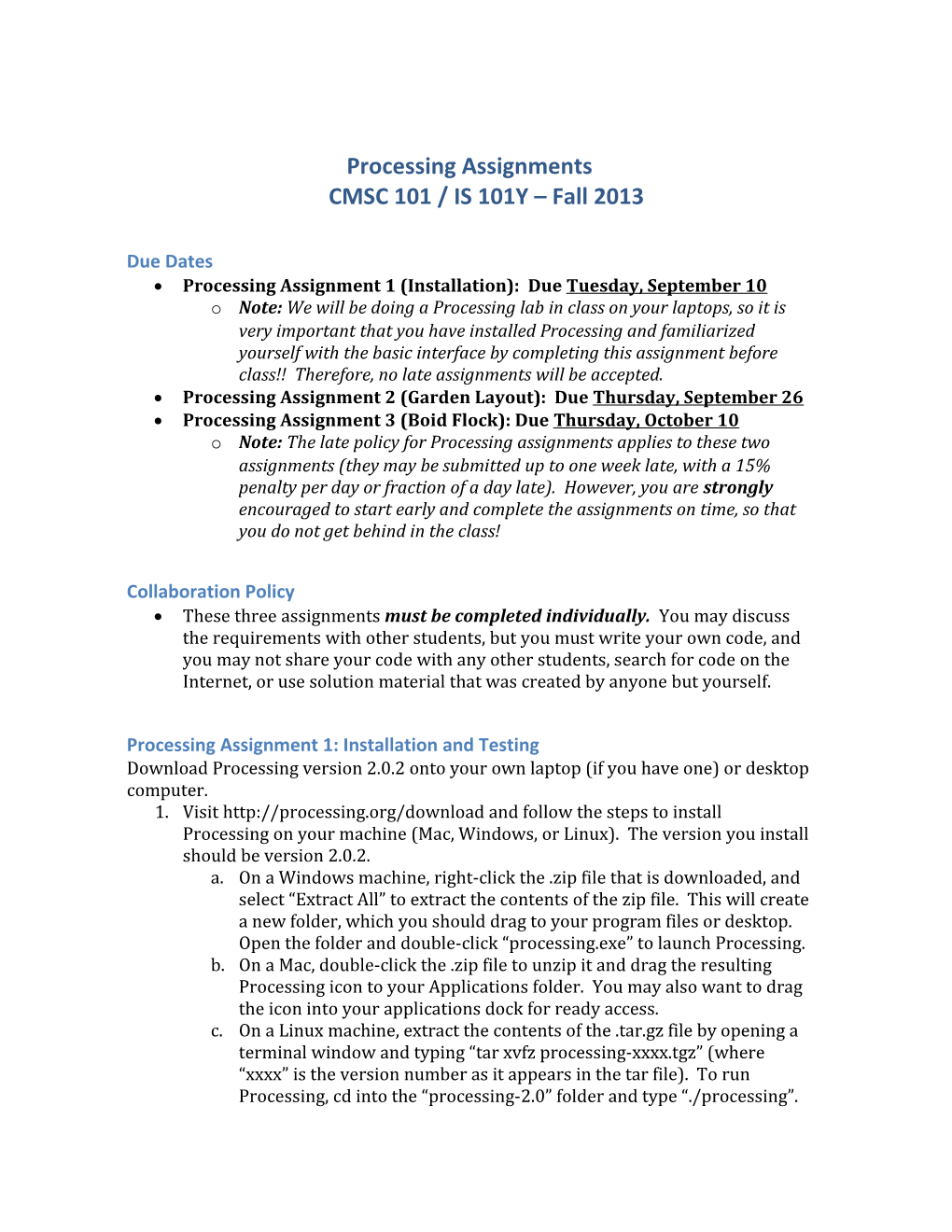 Processing Assignmentscmsc 101 / IS 101Y Fall 2013