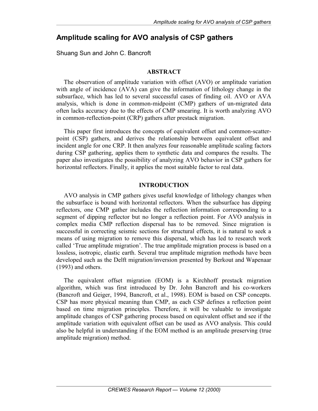 Amplitude Scaling for AVO Analysis of CSP Gathers