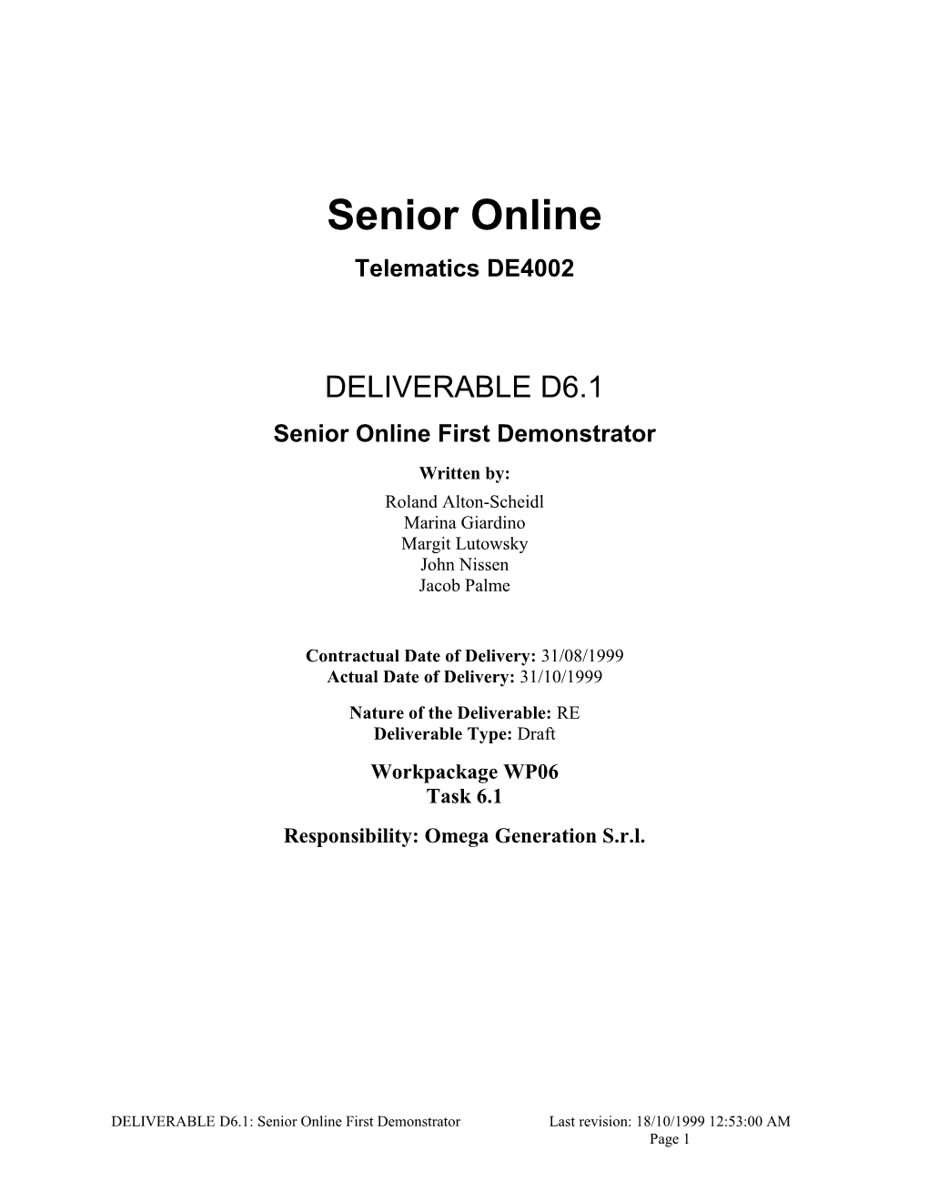 Senior Online First Demonstrator