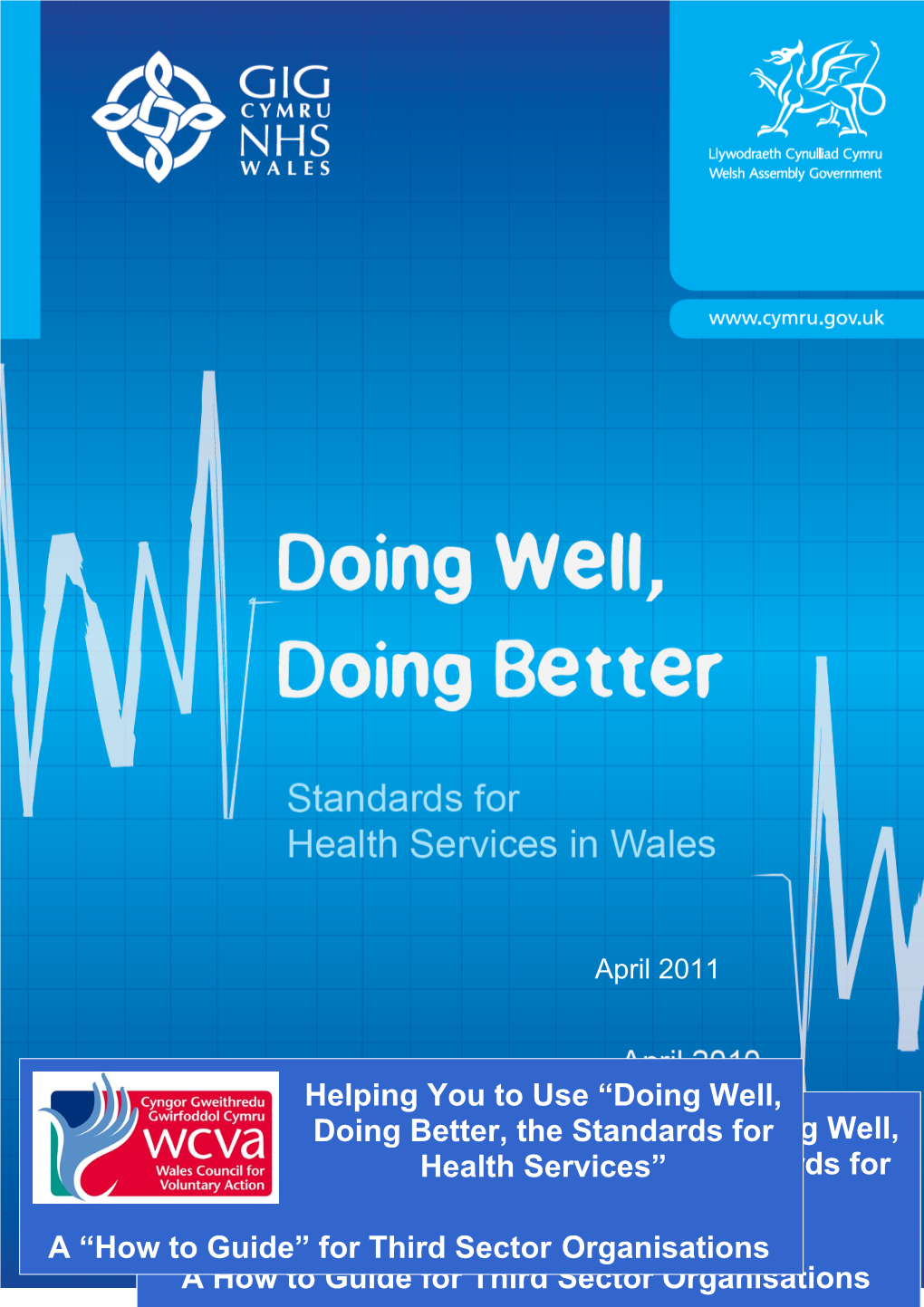 Helping You to Use the Standards for Health Services: a Toolkit for Third Sector Organisations