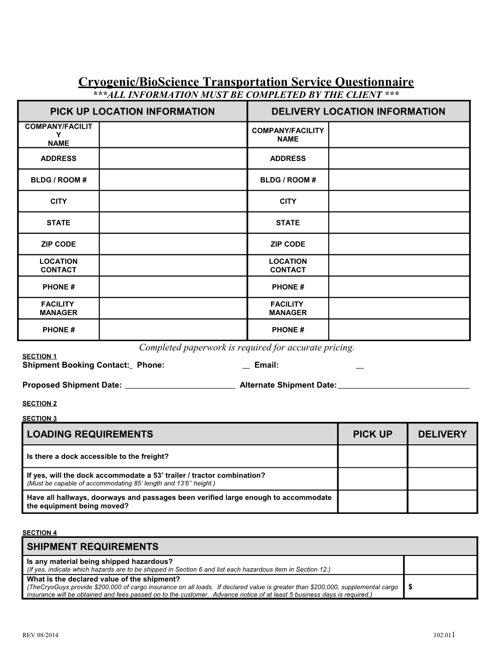 Cryogenic/Bioscience Transportation Service Questionnaire