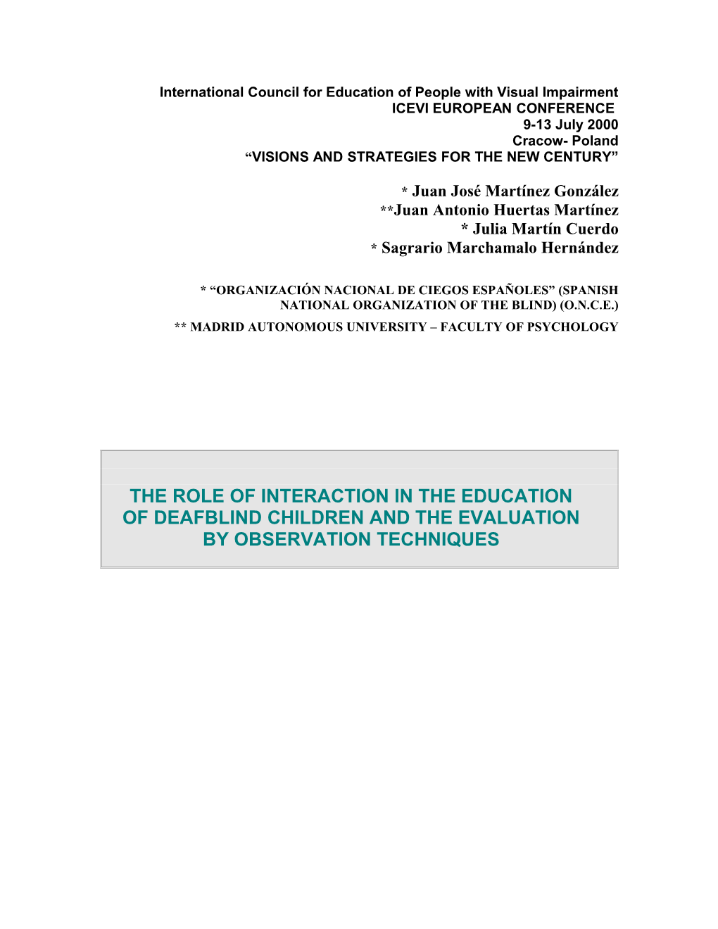 Estudio De La Interacción Profesor/Alumno Sordociego Y Adquisición De Aprendizajes