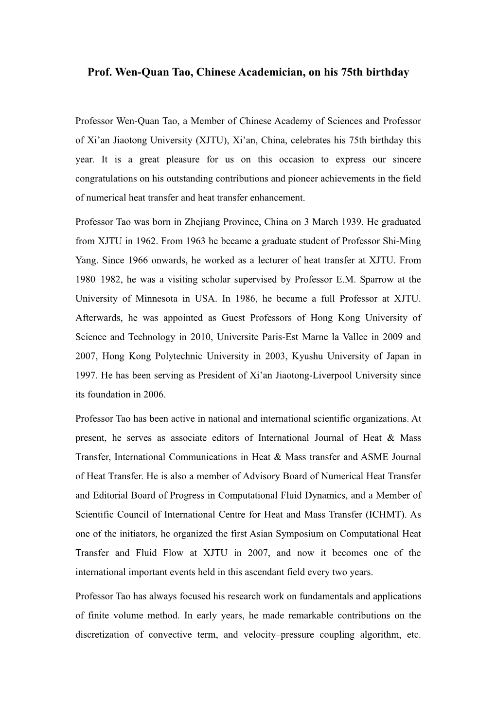Prof. Wen-Quan Tao, Chinese Academician, on His 75Th Birthday