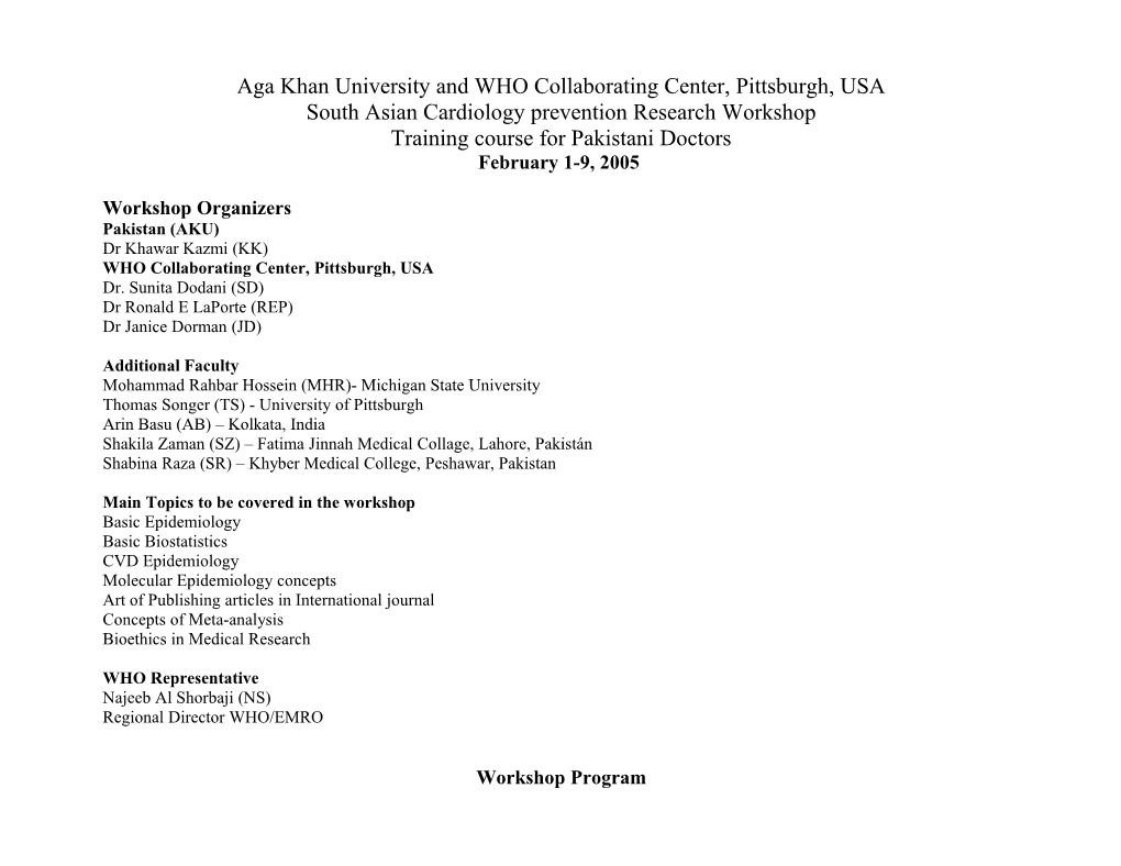 Aga Khan University and WHO Collaborating, Pittsburgh, USA