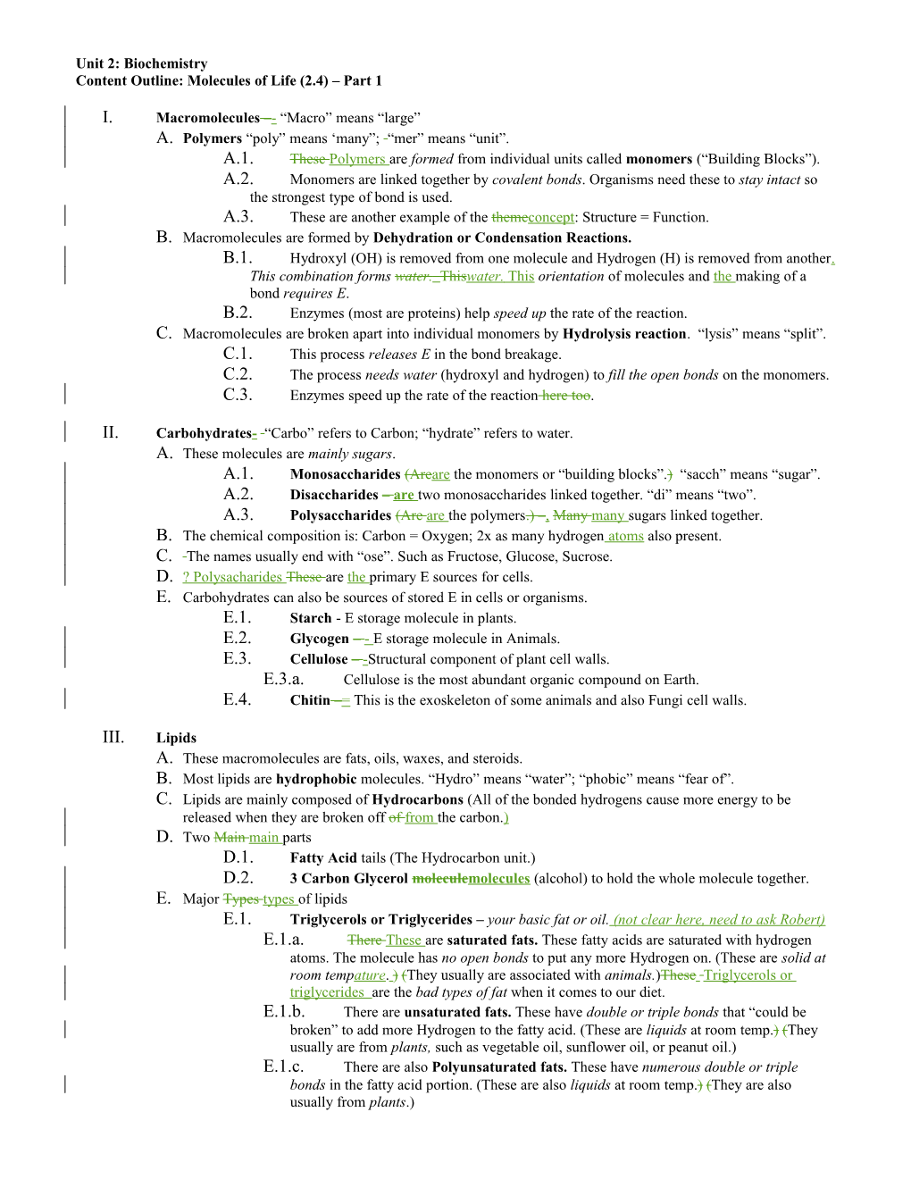 Content Outline: Molecules of Life (2.4) Part 1