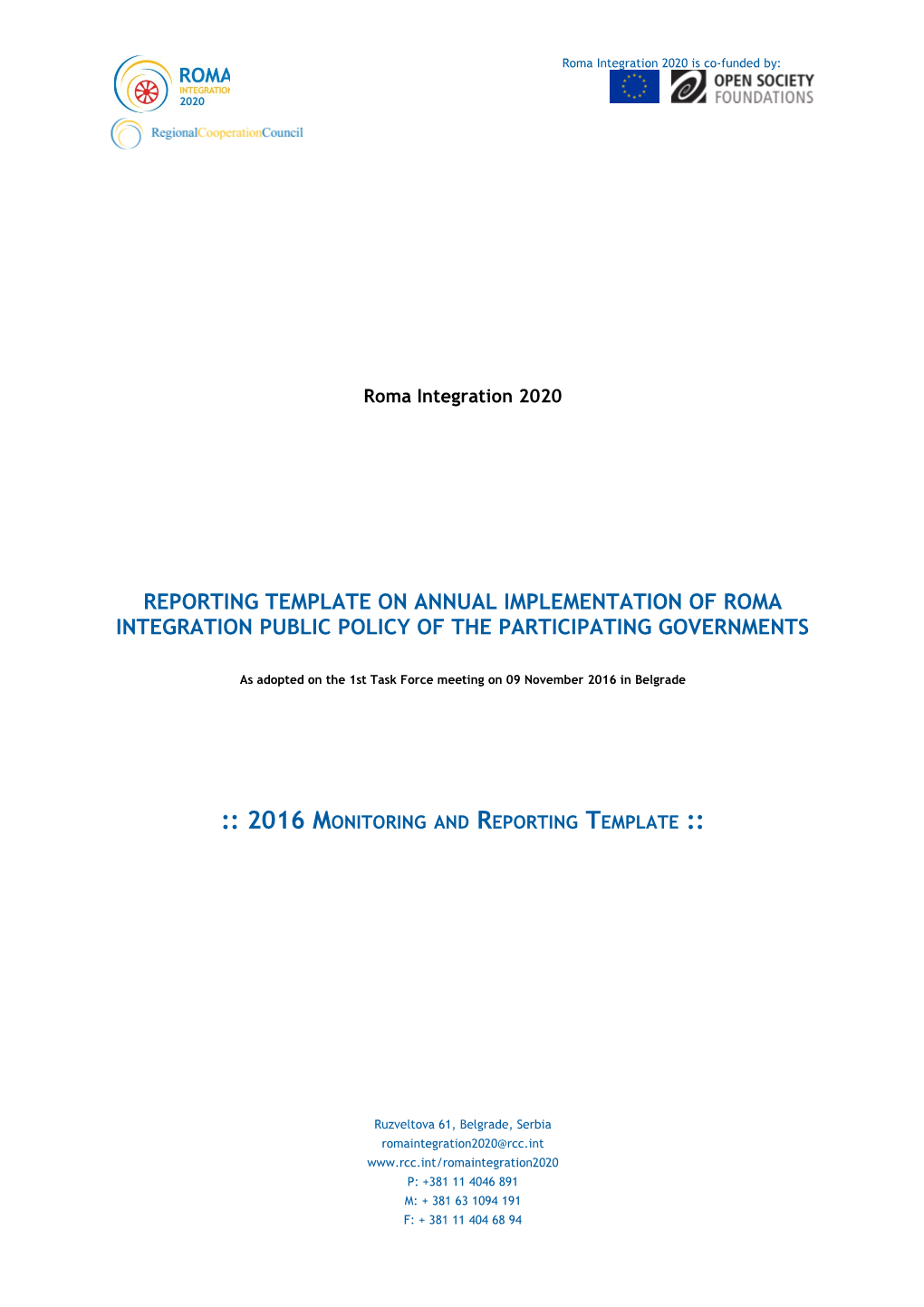 Reporting Template on Annual Implementation of Roma Integration Public Policy of The