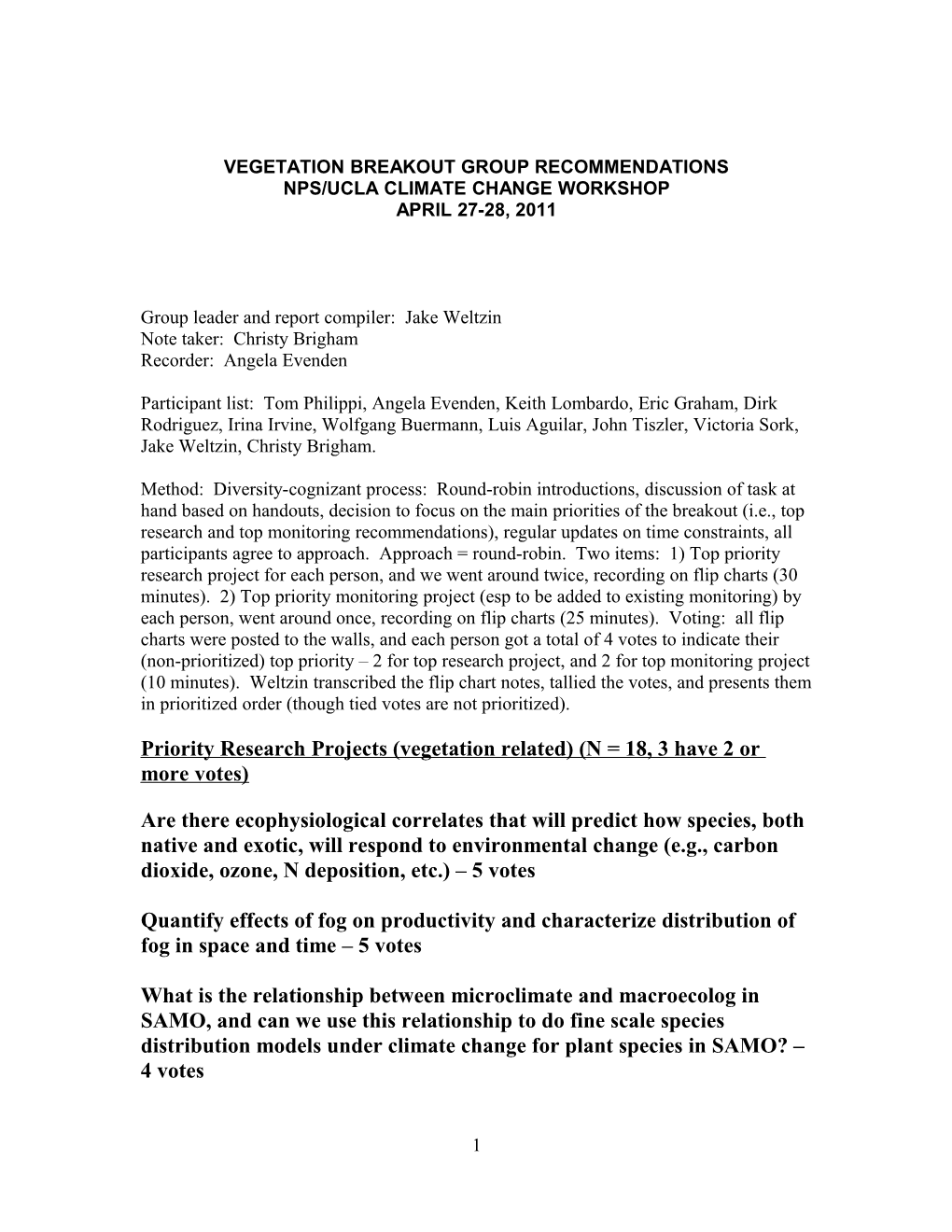 NPS-UCLA MEDN Joint Meeting, 28 April 2011, Vegetation Break-Out Group Report