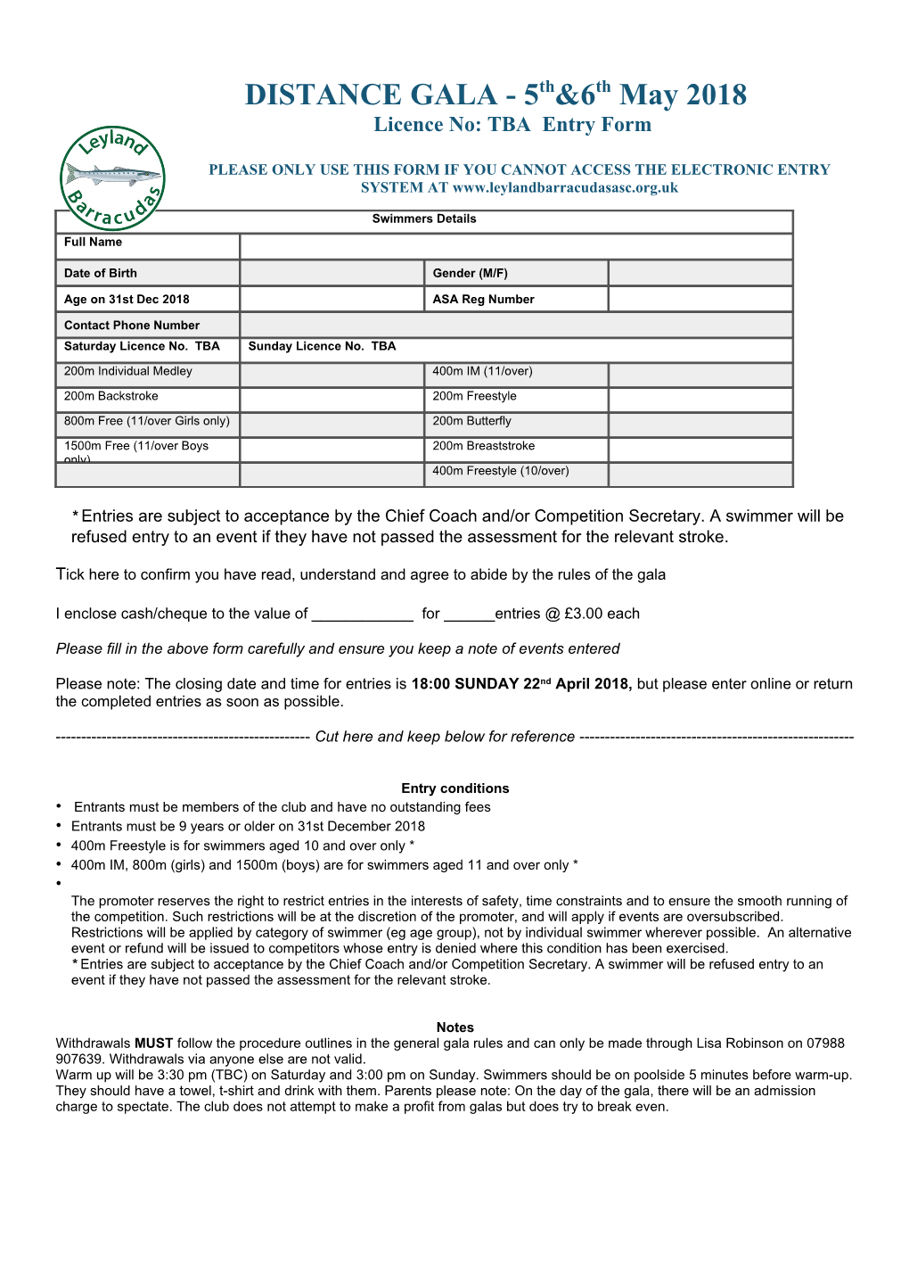 Licence No: TBA Entry Form