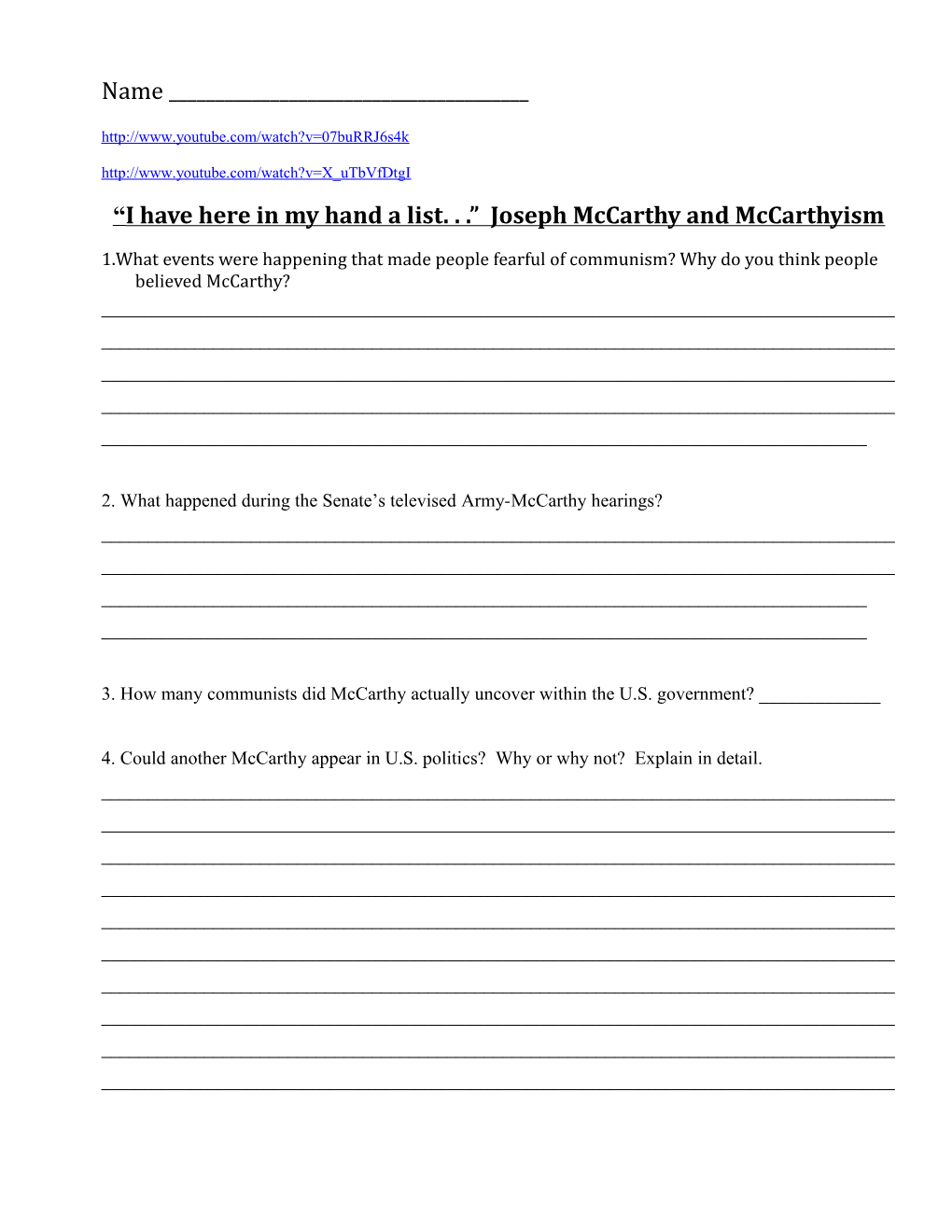 I Have Here in My Hand a List. . . Joseph Mccarthy and Mccarthyism
