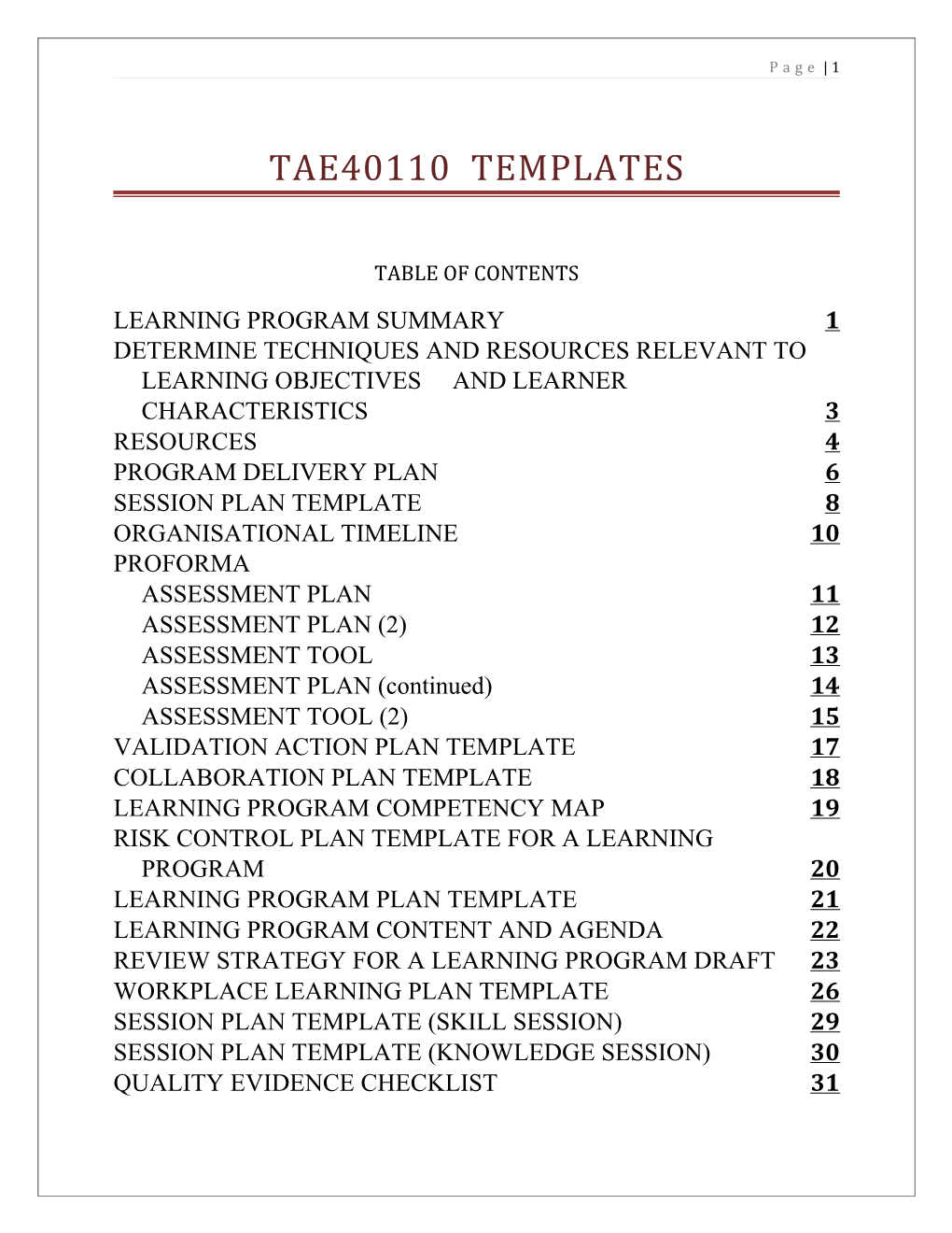 Determine Techniques and Resources Relevant to Learning Objectives and Learner Characteristics 3