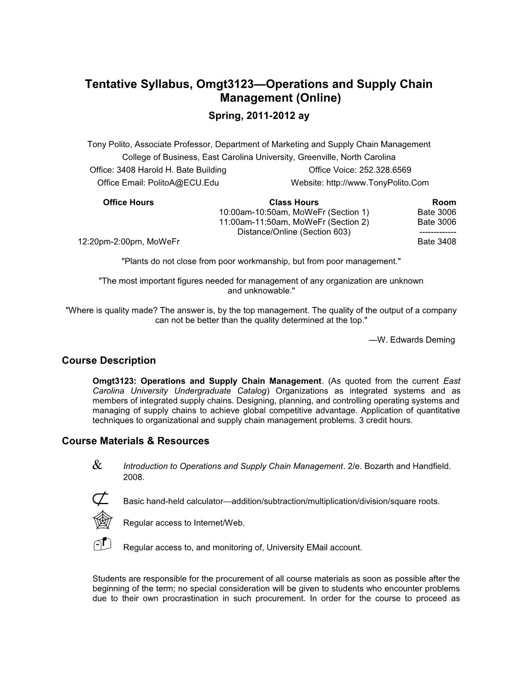 Tentative Syllabus, Omgt3123 Operations and Supply Chain Management