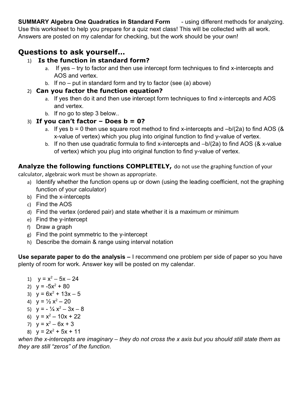 SUMMARY Algebra Onequadratics in Standard Form - Using Different Methods for Analyzing