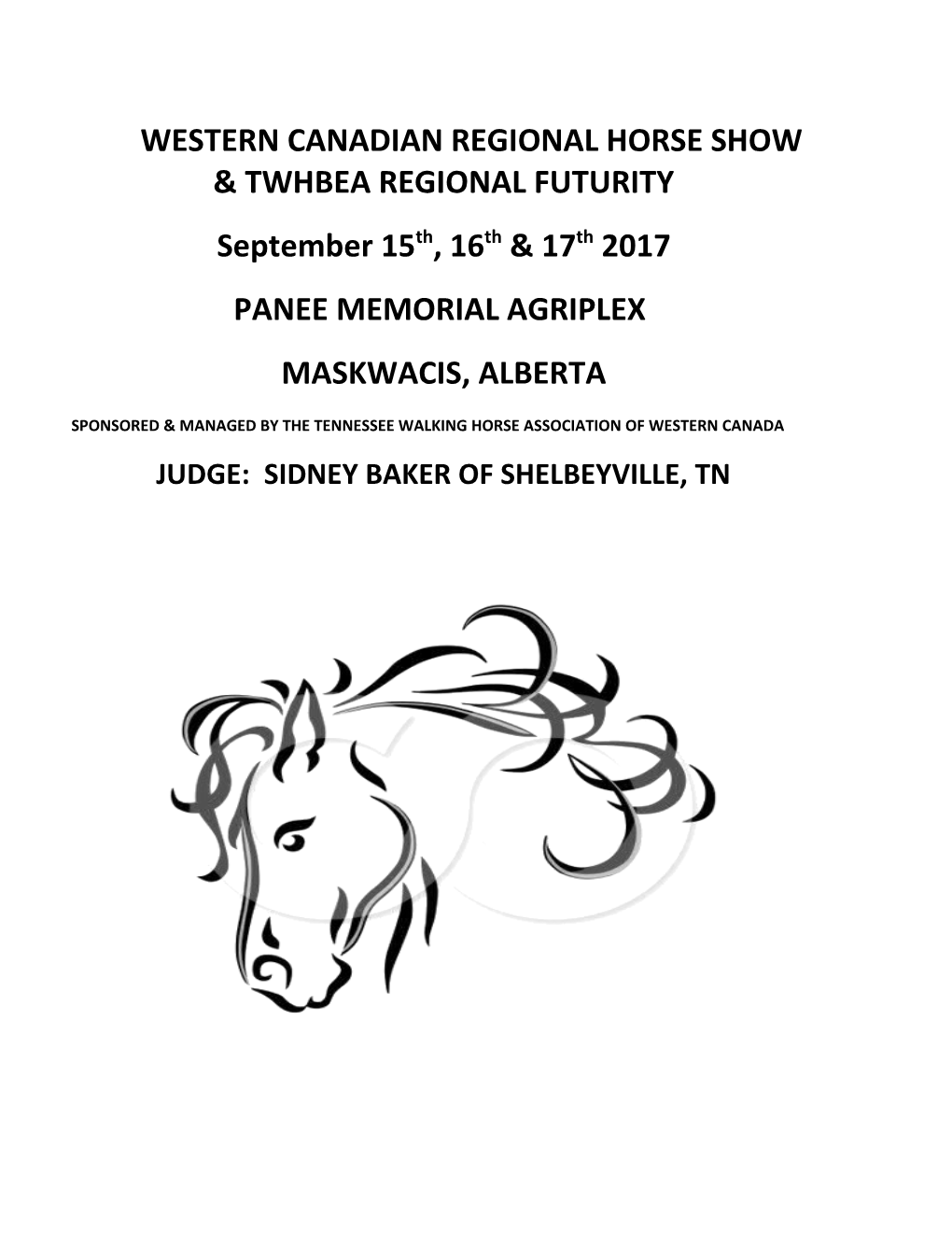 Western Canadian Regional Horse Show and Twhbea Futurity