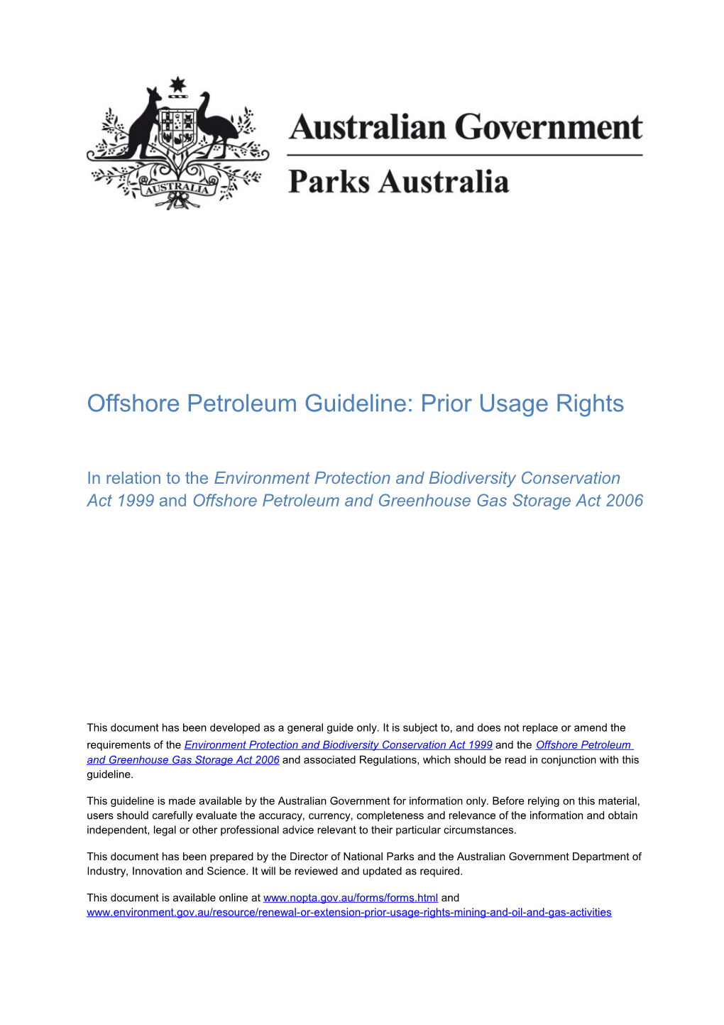 Prior Usage Rights Offshore Petrolum Guidline