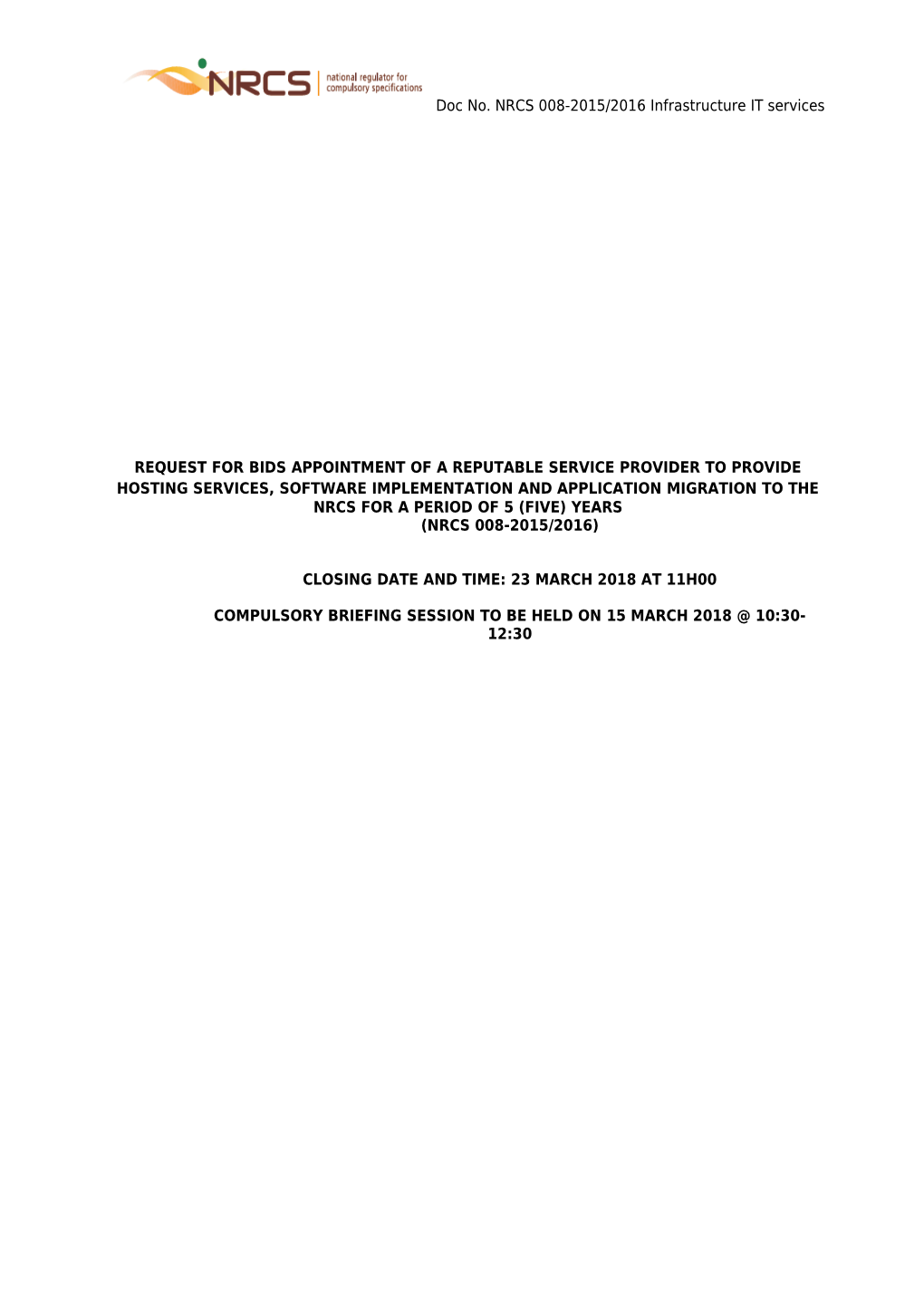 Closing Date and Time: 23 March 2018 at 11H00