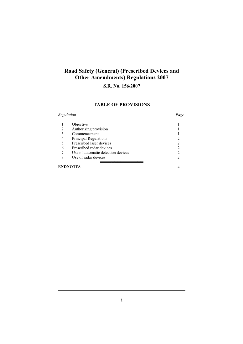 Road Safety (General) (Prescribed Devices and Other Amendments) Regulations 2007
