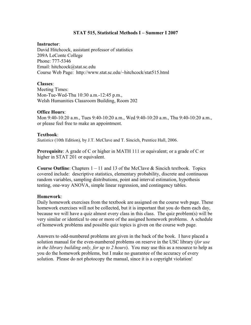 STAT 515, Statistical Methods I Summer I 2007