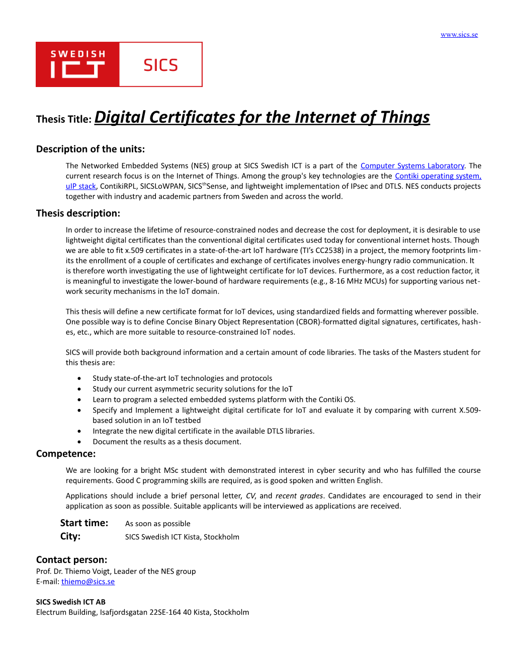 Thesis Title:Digital Certificates for the Internet of Things