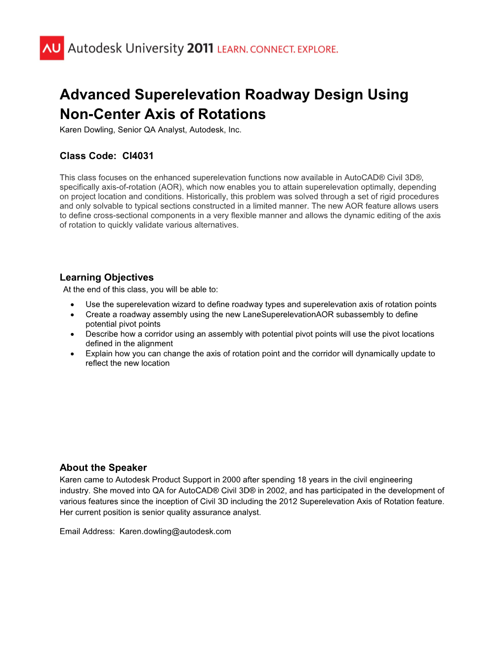 Advanced Superelevation Roadway Design Using Non-Center Axis of Rotations