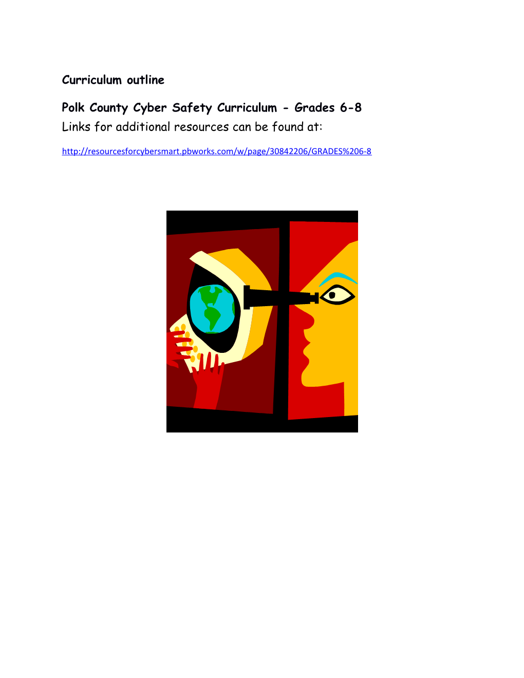 Polk County Cyber Safety Curriculum - Grades 6-8