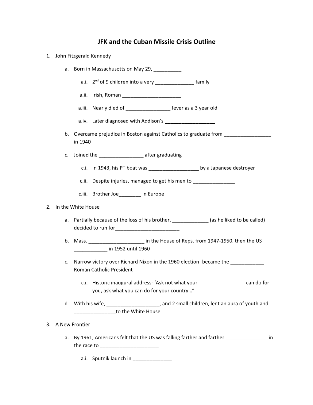 JFK and the Cuban Missile Crisis Outline