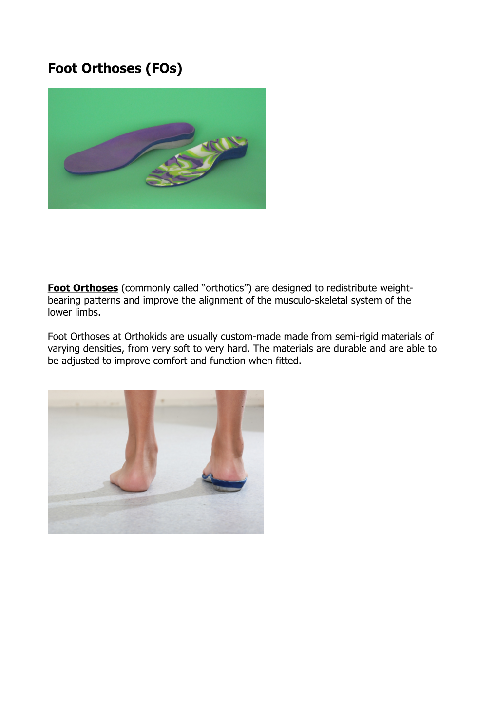 Foot Orthoses (Fos)