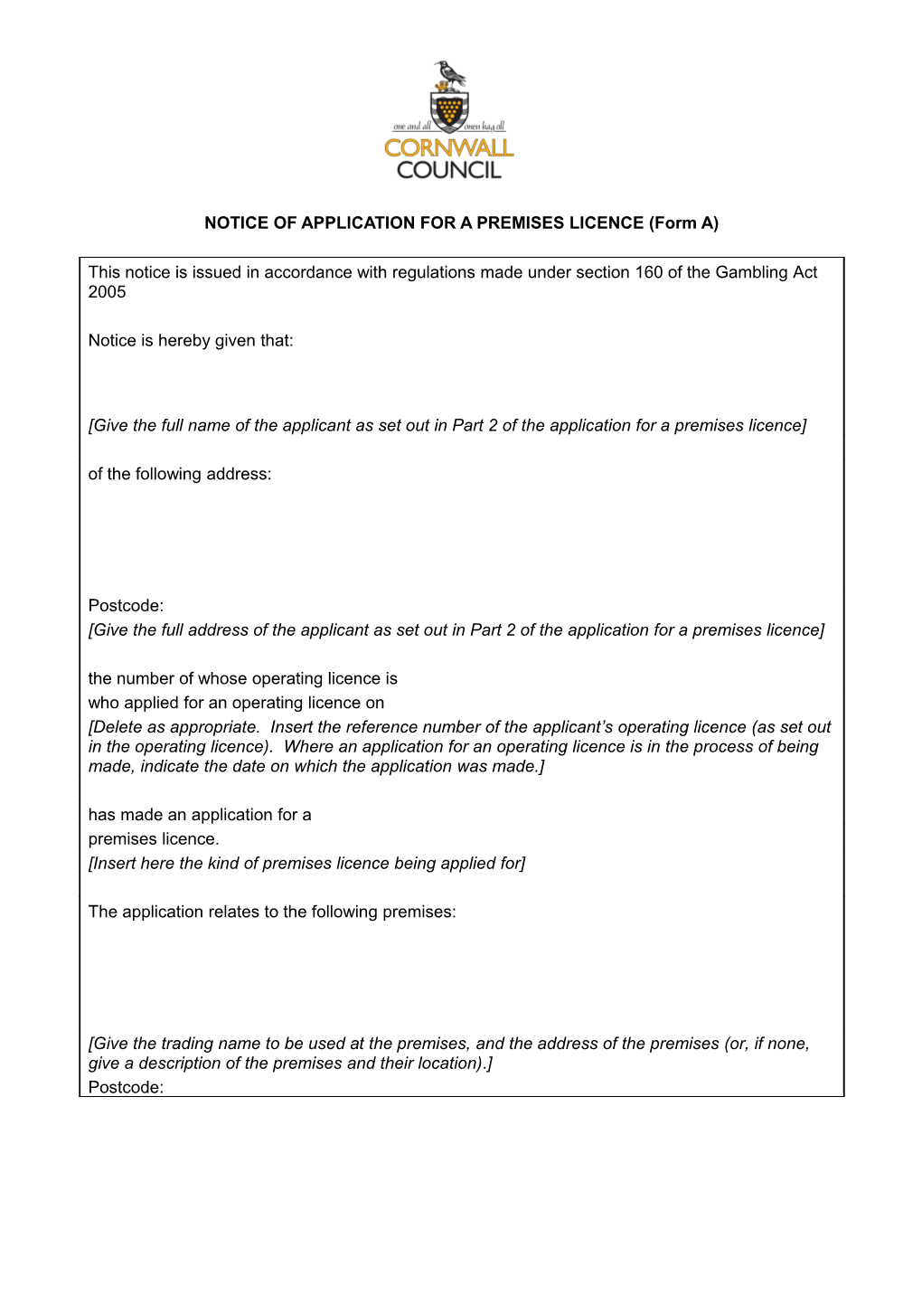 NOTICE of APPLICATION for a PREMISES LICENCE (Form A)