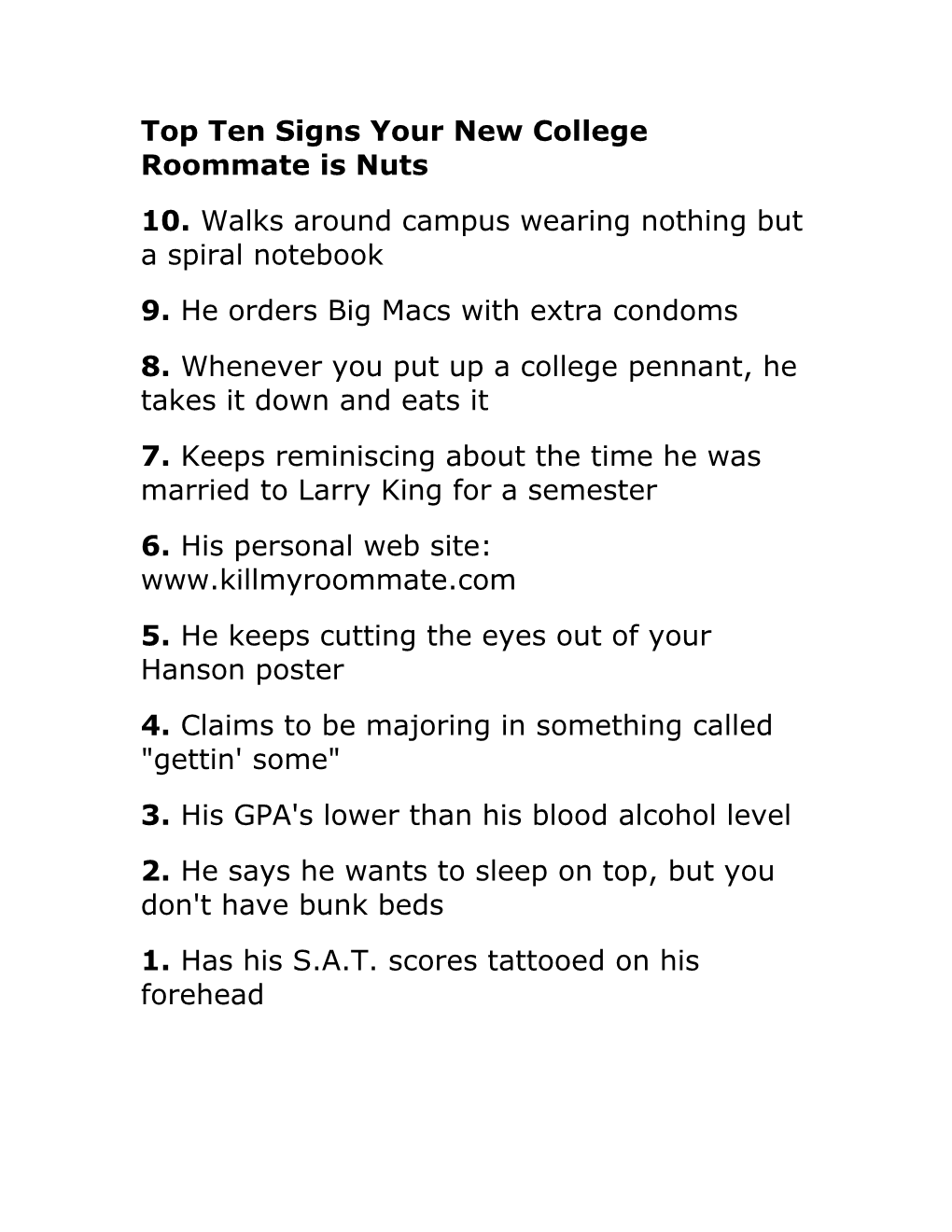 Top Ten Signs Your New College Roommate Is Nuts