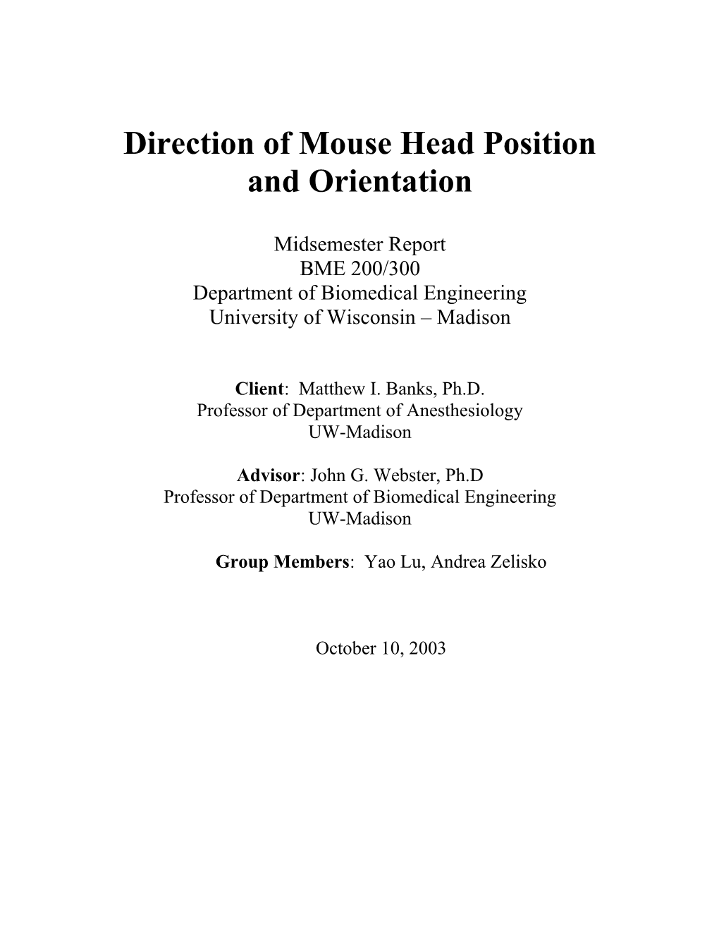 Direction of Mouse Head Position and Orientation