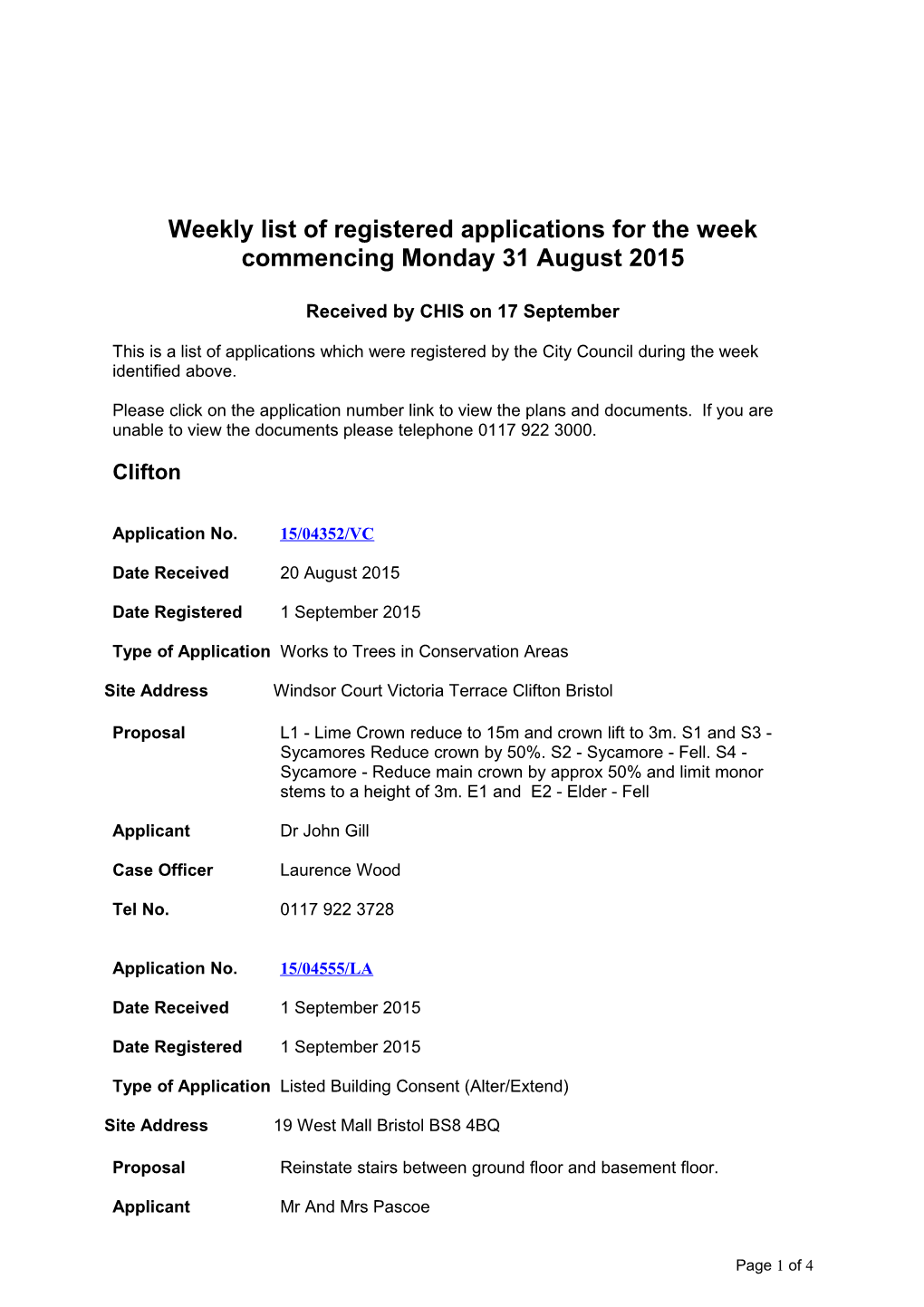 Weekly List of Registered Applications for the Week Commencing Monday 31 August 2015