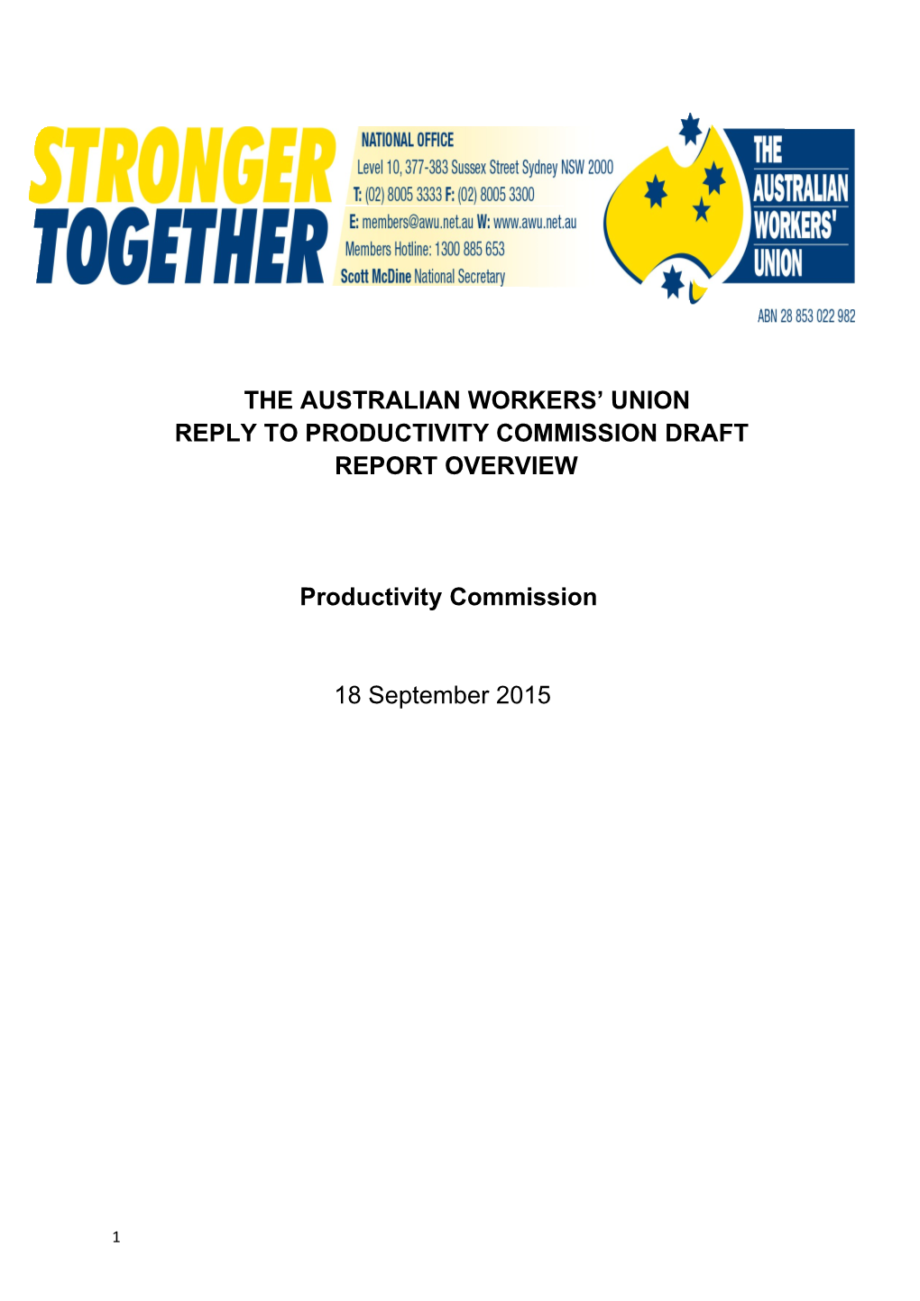 Submission DR315 - Australian Workers' Union - Workplace Relations Framework - Public Inquiry